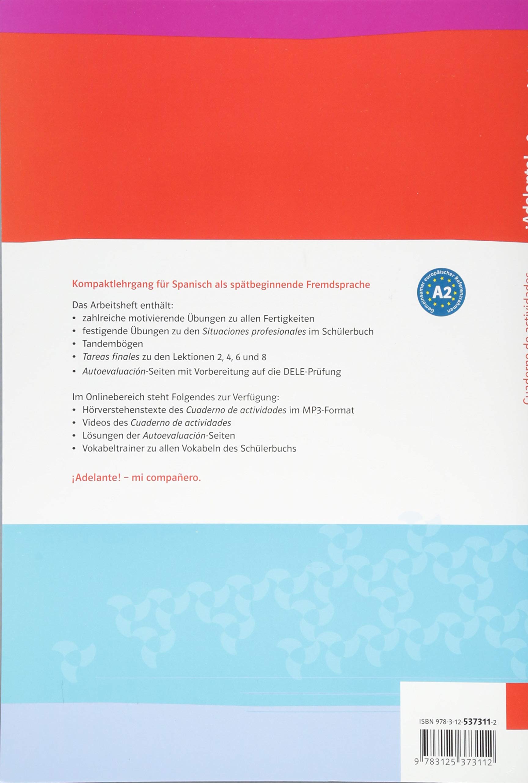¡Adelante! Curso profesional: Cuaderno de actividades mit Audios, Videos und Vokabeltrainer 1. Lernjahr: Cuaderno de actividades mit Tonaufnahmen, ... Ausgabe spätbeginnende Fremdsprache ab 2018)