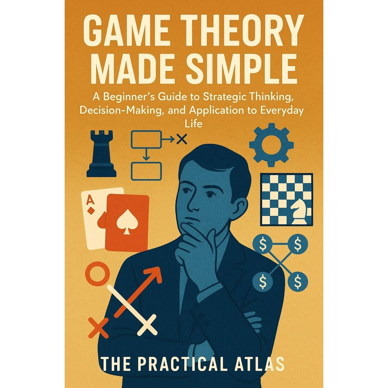 Game Theory Made Simple