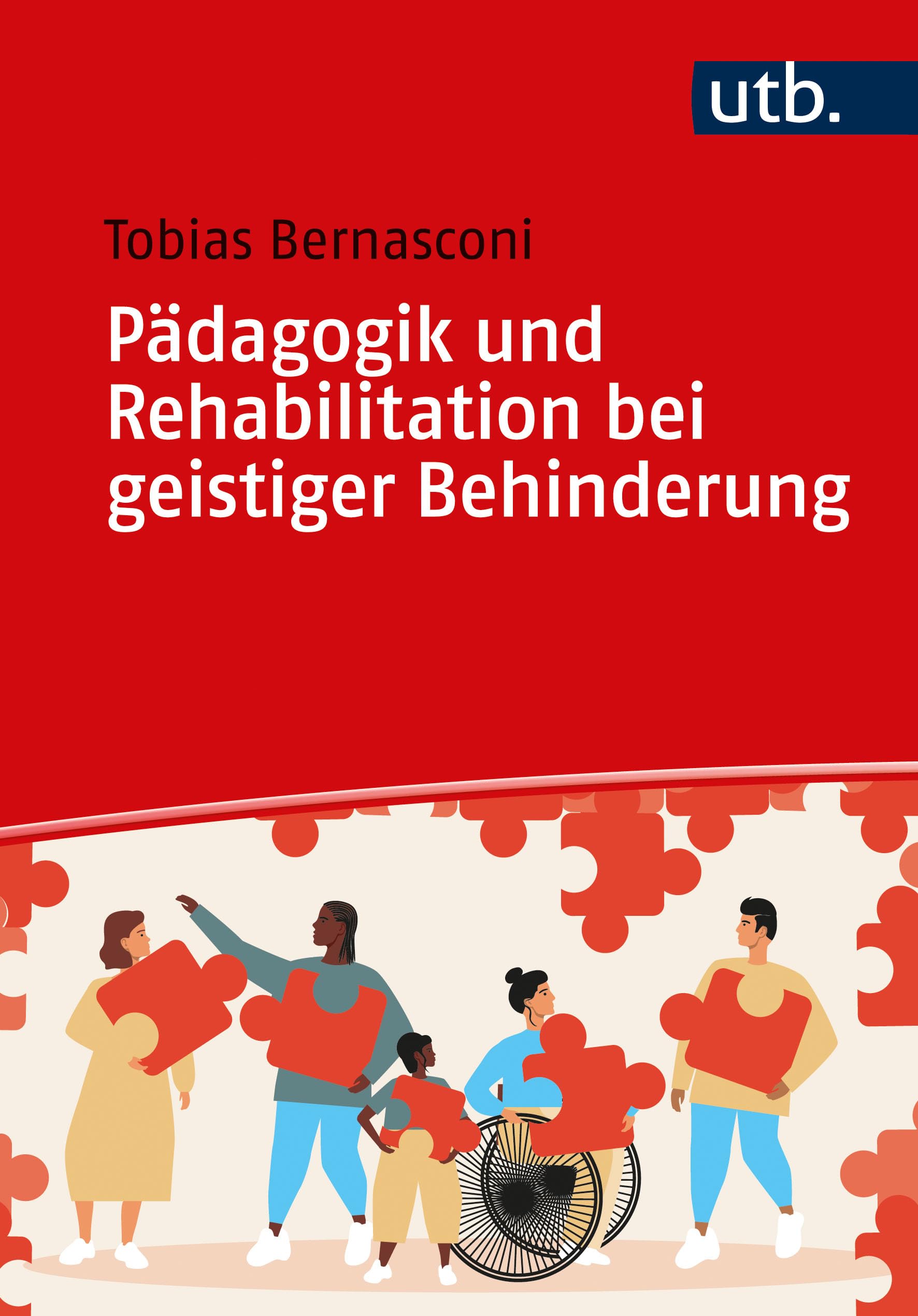 Pädagogik und Rehabilitation bei geistiger Behinderung