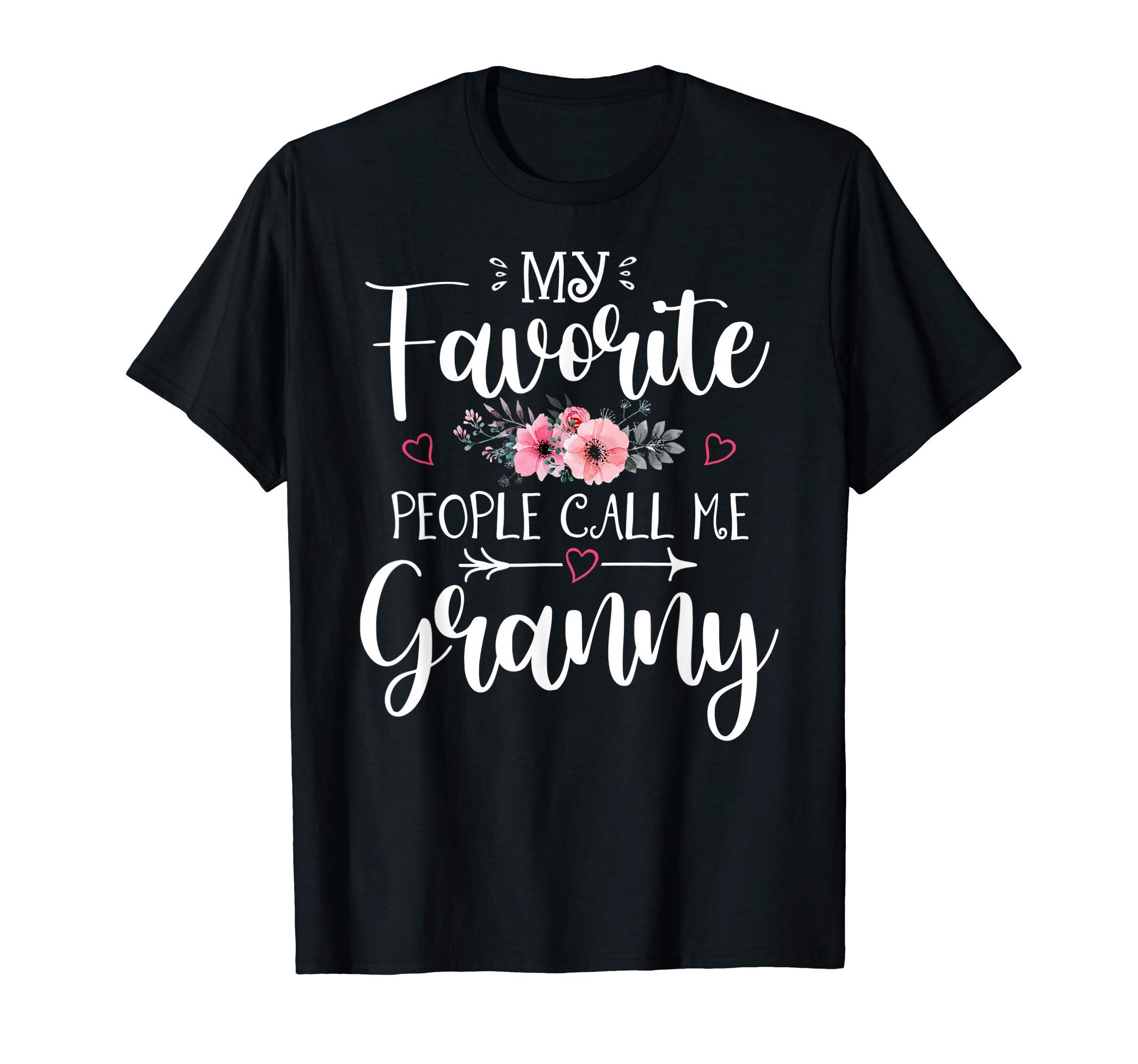 My Favorite People Call Me Granny Shirt Floral Mother's Day T-Shirt