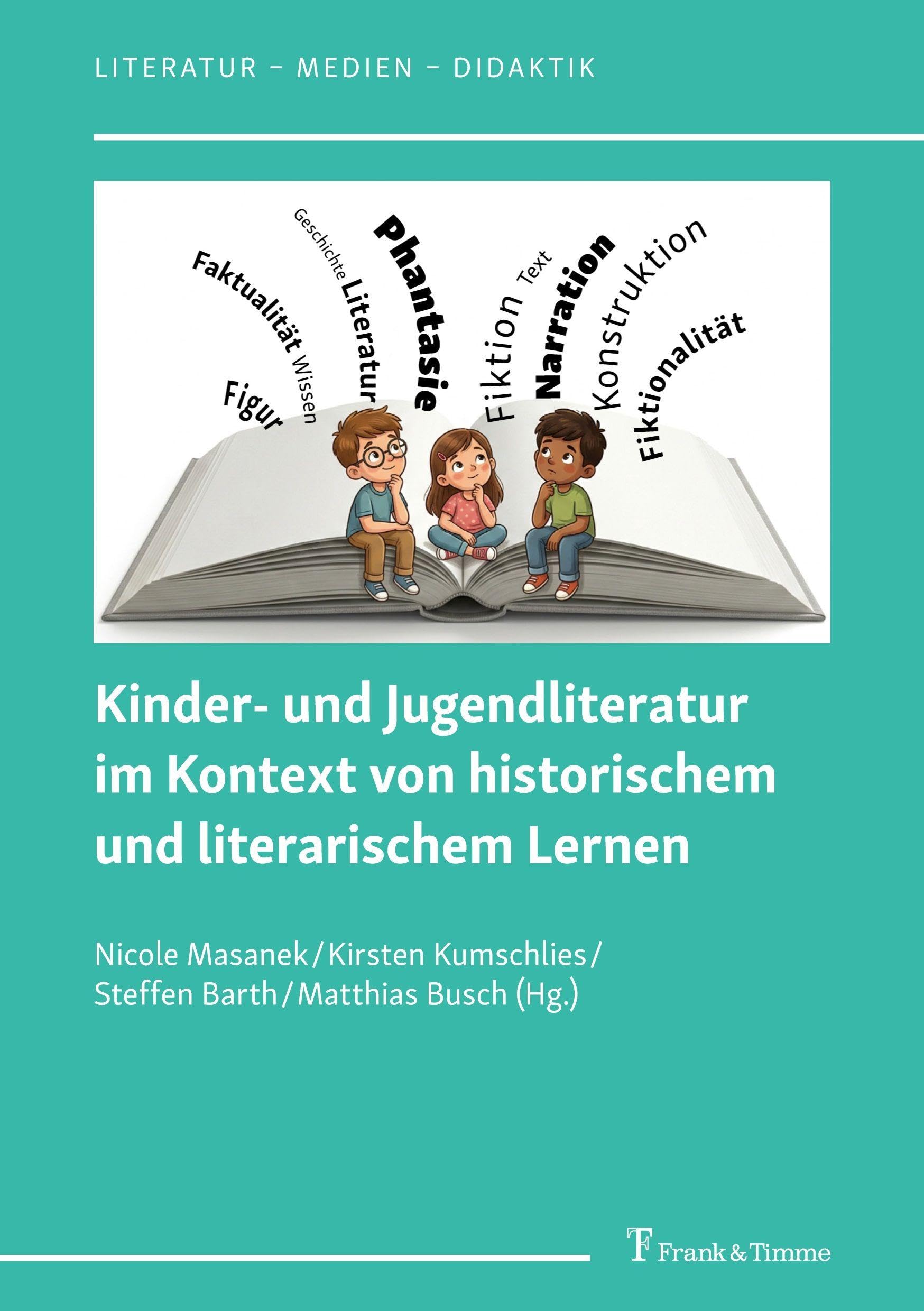Kinder- und Jugendliteratur im Kontext von historischem und literarischem Lernen: 22