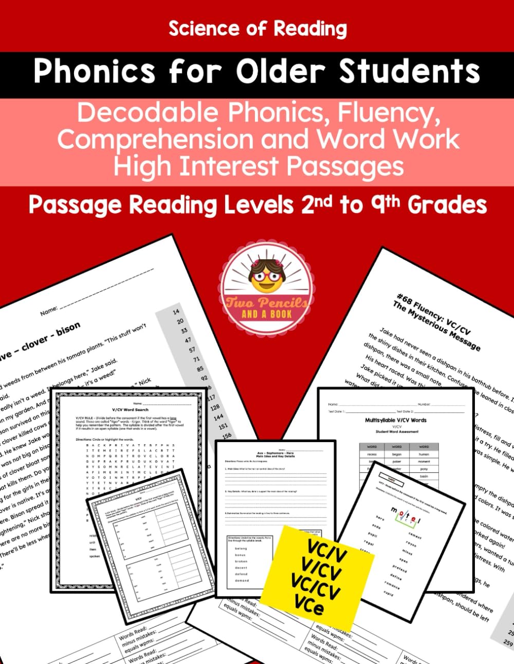 Decodable Phonics Fluency, Comprehension and Word Work V/CV, VC/V, VC/CV, VCe – for Older Students: High Interest Passages - Reading Levels 2nd to 9th Grades (Phonics Practice for Older Students)