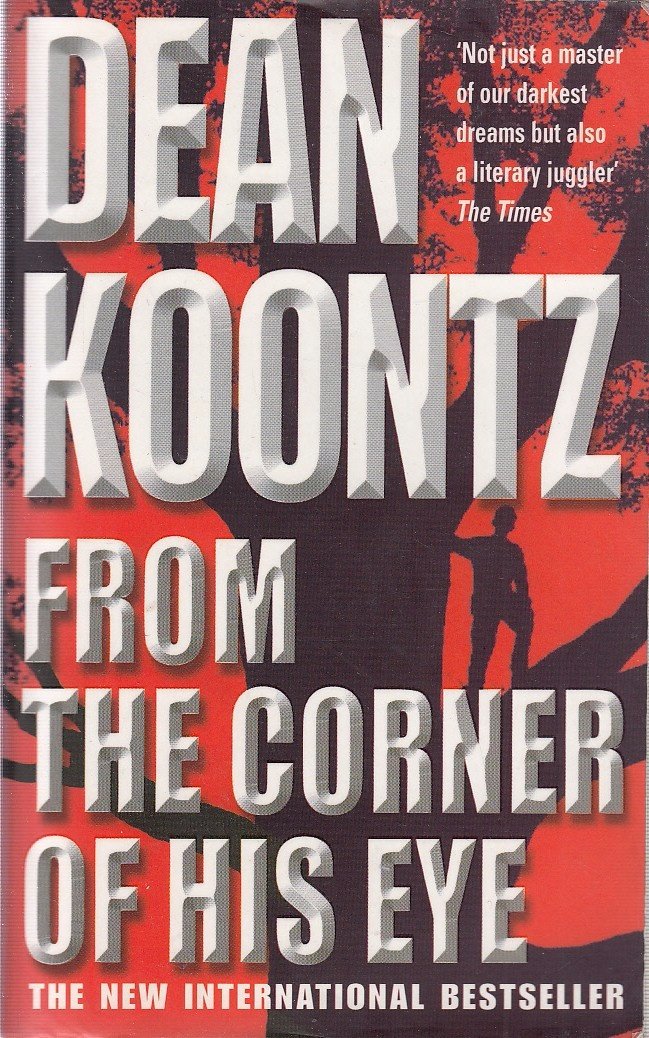 From the Corner of his Eye: A breath-taking thriller of mystical suspense and terror