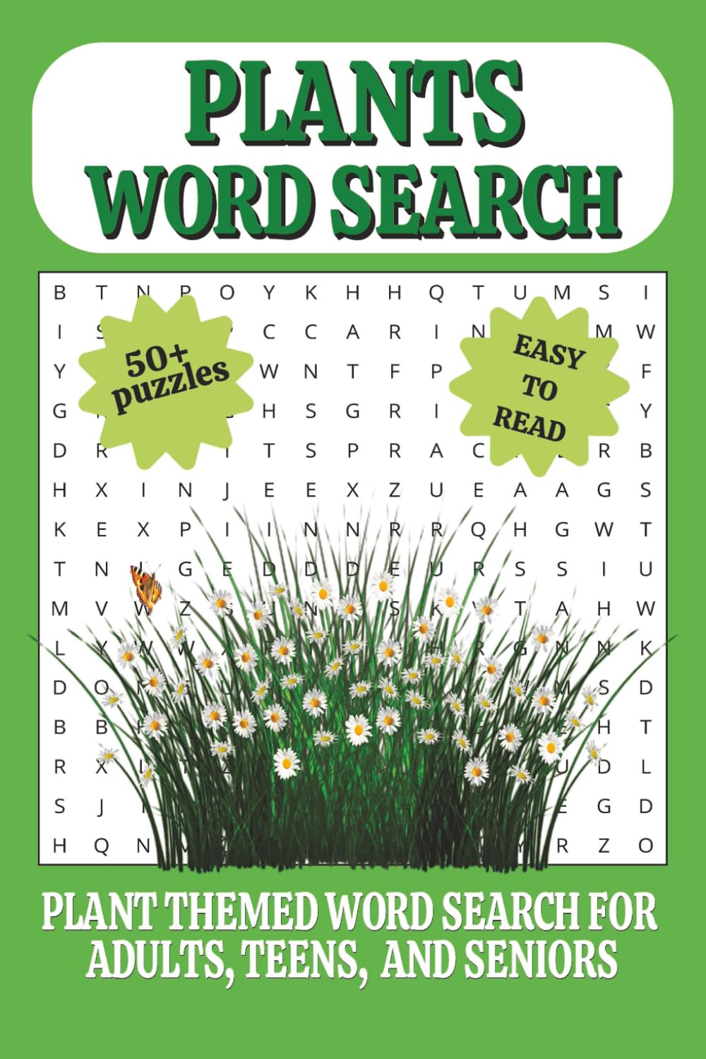 Plants Word Search: Easy-to-Read Puzzle Book Featuring Plant Themes | 6x9, 110 pages | 50+ puzzles