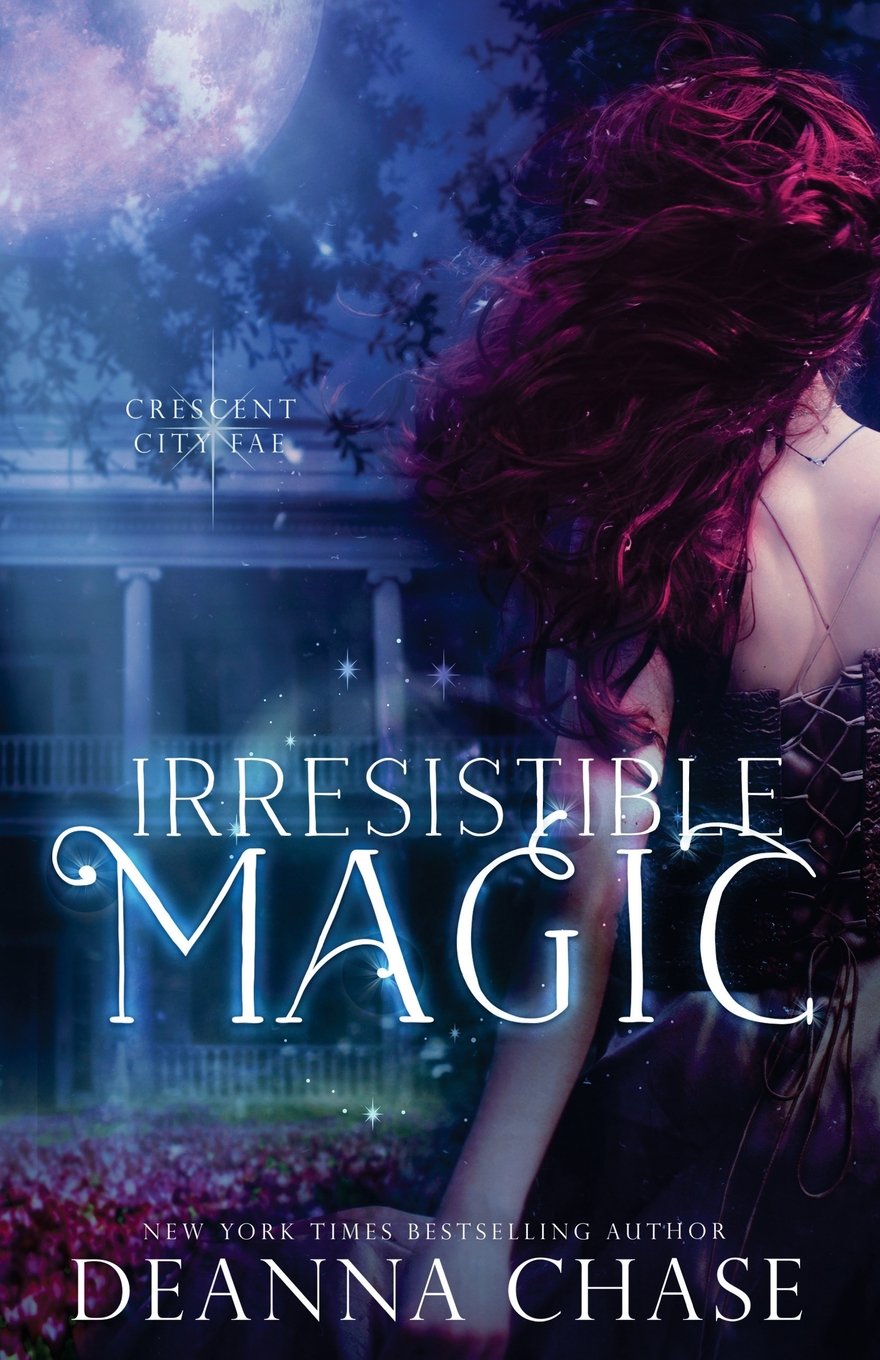 Buy Irresistible Magic: Crescent City Fae: Book 2 — BookShops.in