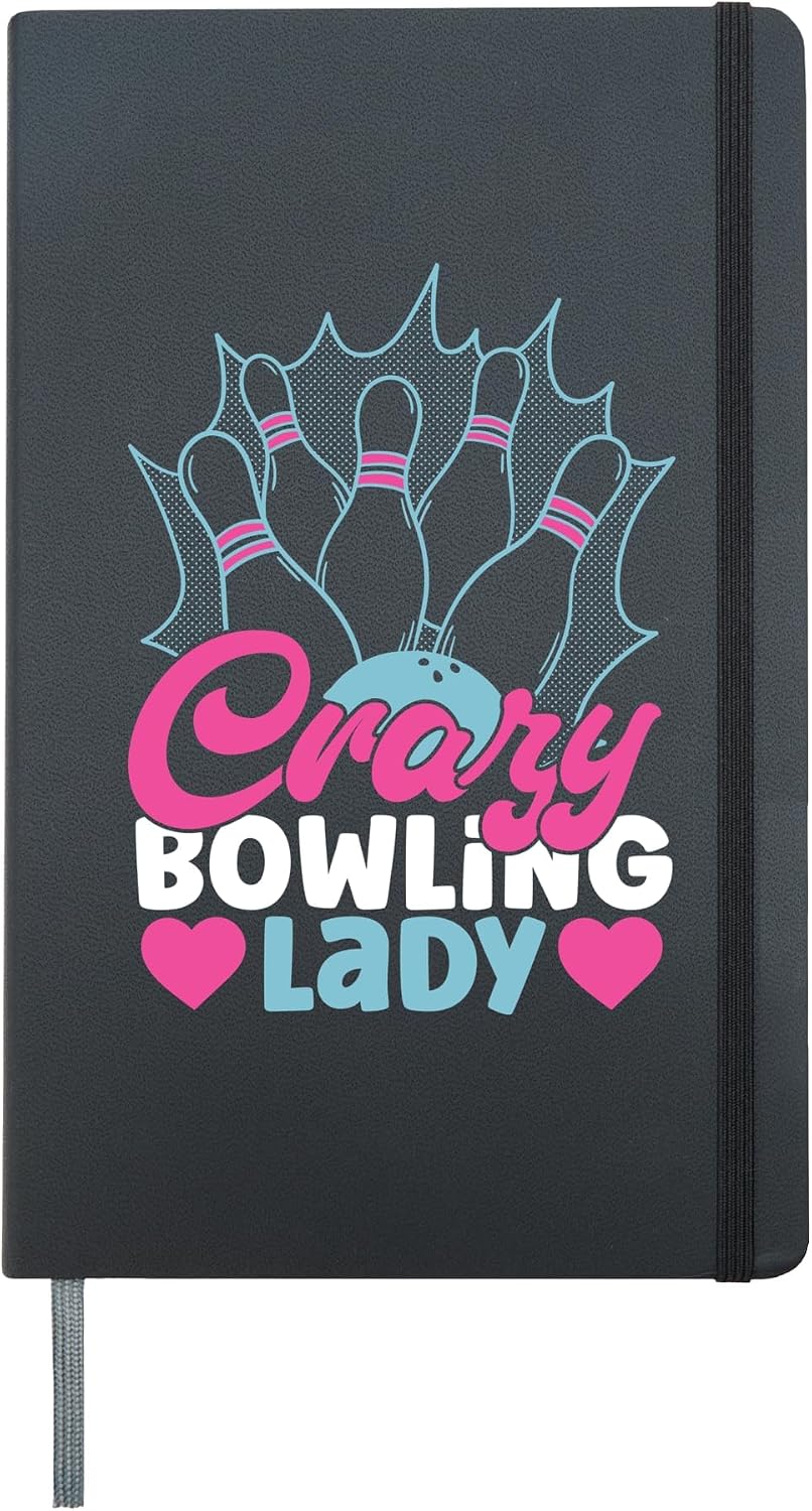Funny Bowling Girl Crazy Bowling Lady Hardcover Journal, Black
