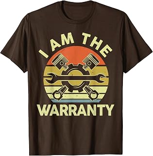 Men Mechanic Funny I Am The Warranty Auto Car T-Shirt
