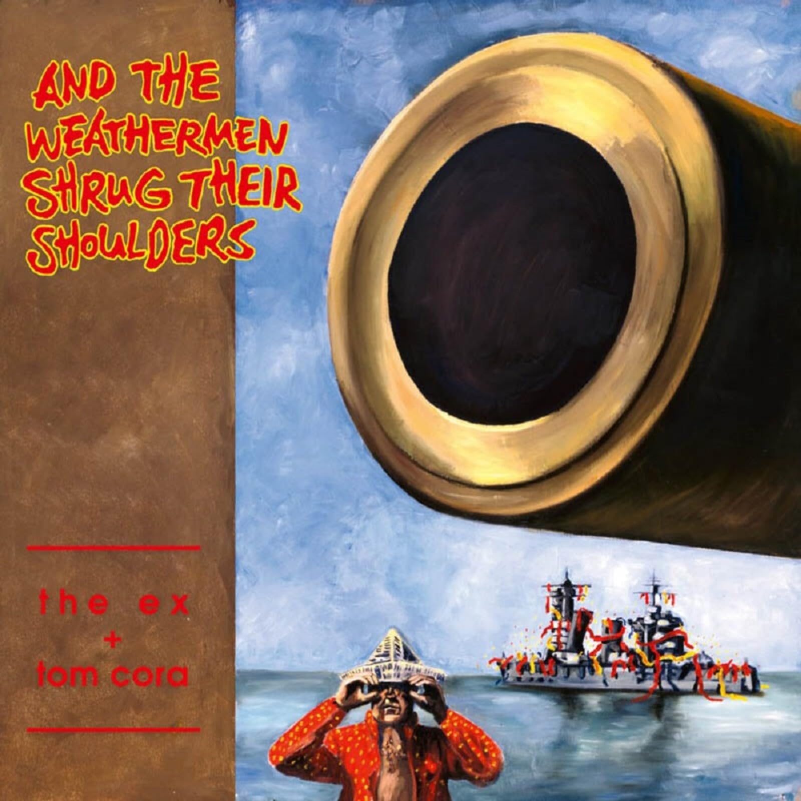 And The Weathermen Shrug Their Shoulders [VINYL]
