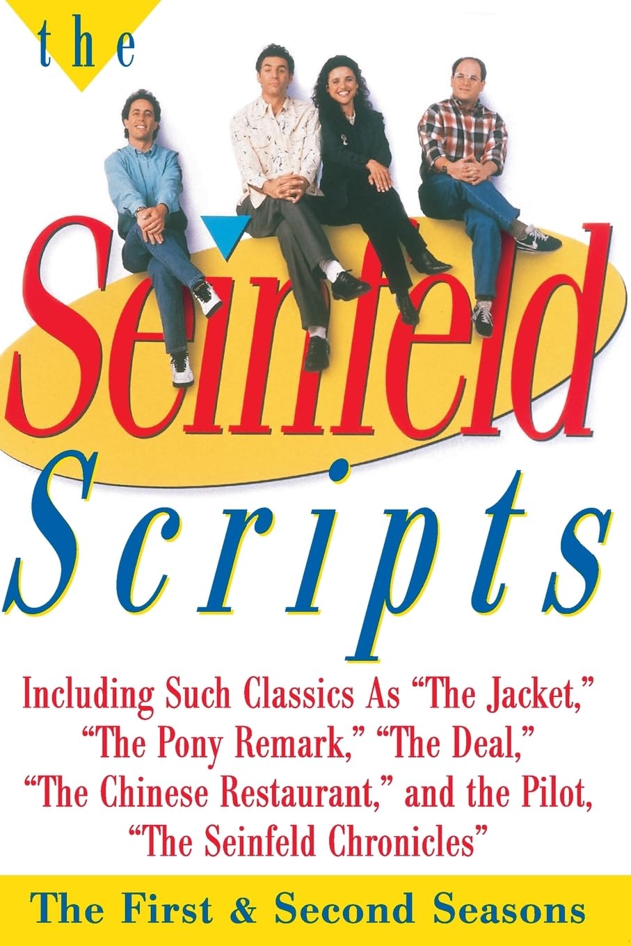 The Seinfeld Scripts: The First and Second Seasons [Idioma Inglés]