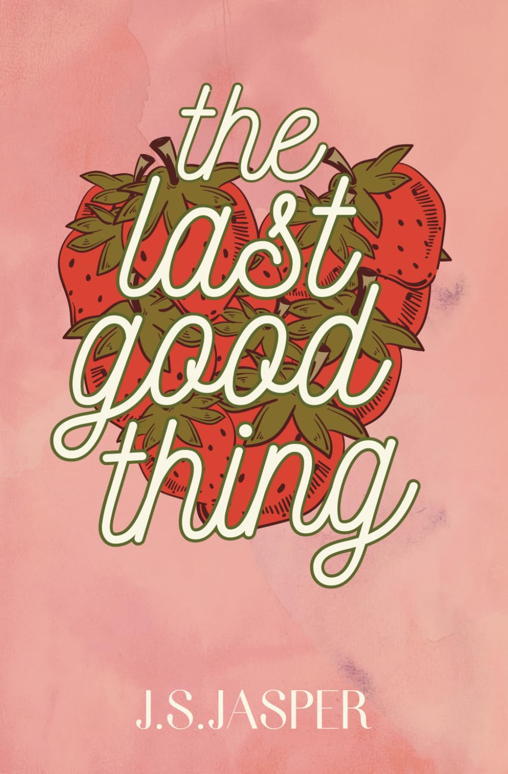 The Last Good Thing