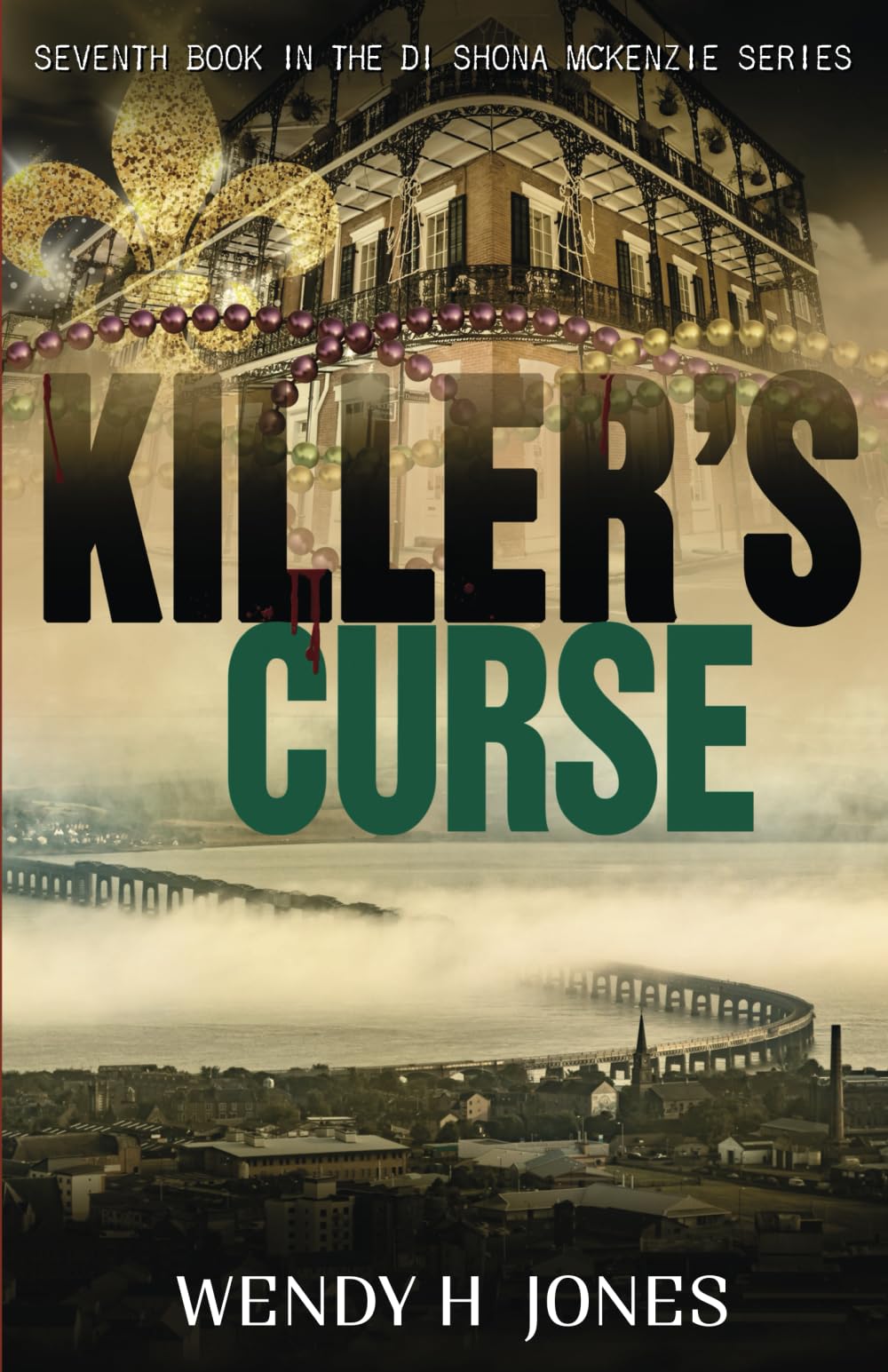 Killer's Curse: DI Shona McKenzie Mysteries Book 7 (The DI Shona McKenzie Myster