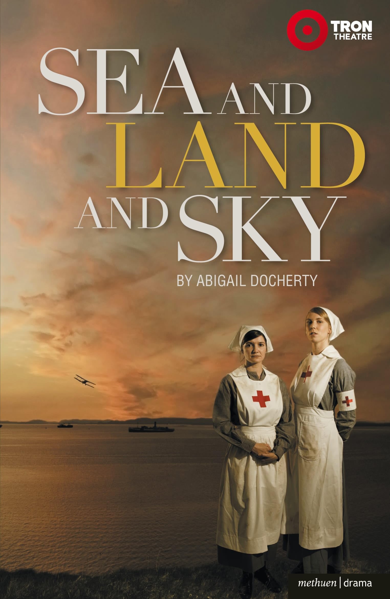 Sea and Land and Sky (Modern Plays)