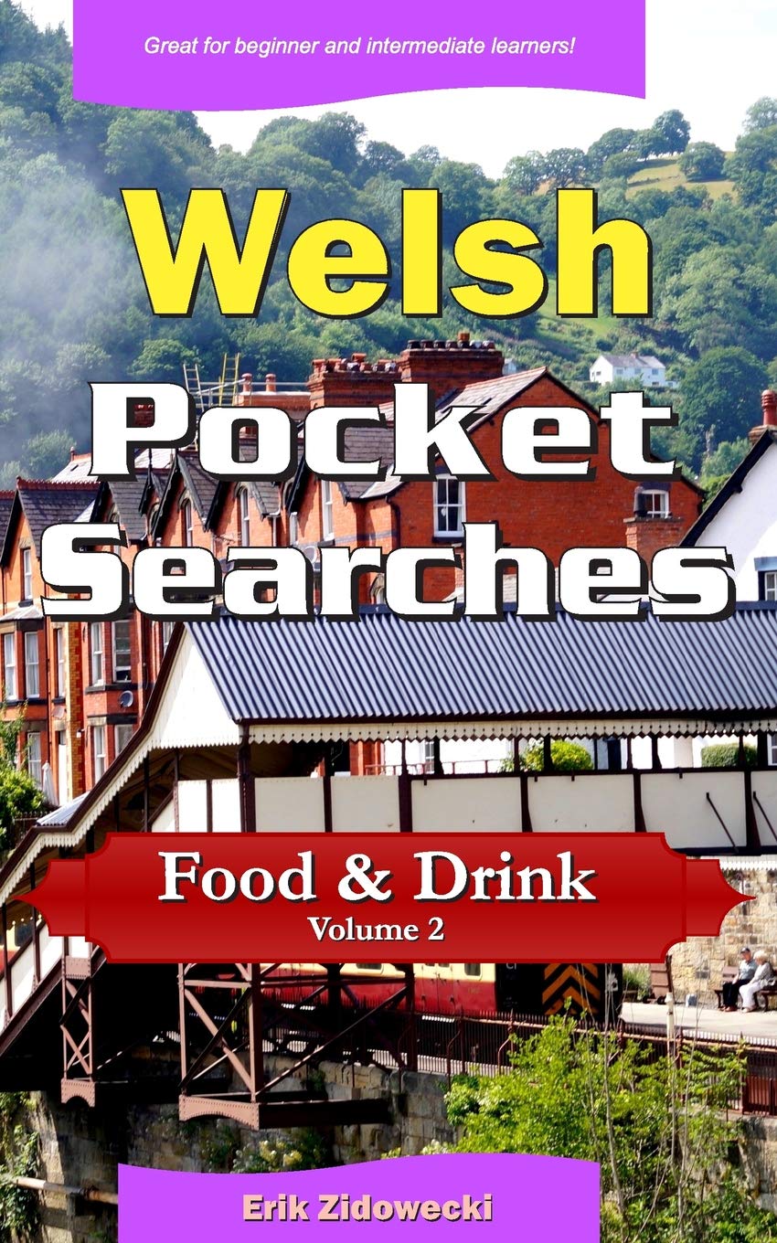 Welsh Pocket Searches - Food & Drink - Volume 2: A set of word search puzzles to aid your language learning