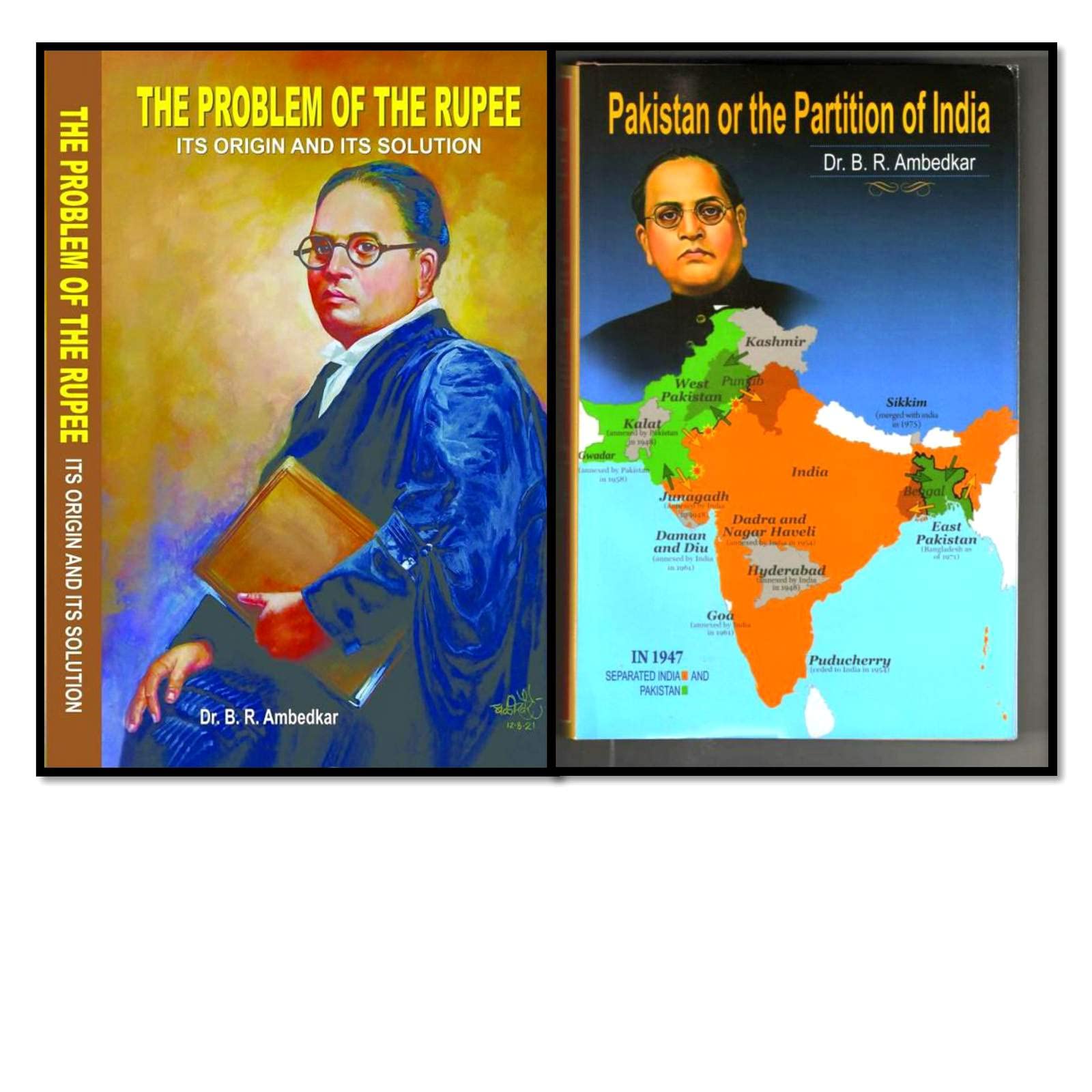 The Problem of The Rupee + Pakistan or the Partition of India (Combo Pack Of 2 Books )