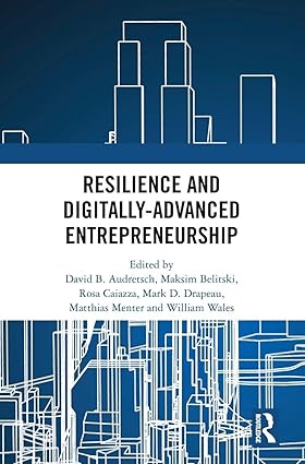 Resilience and Digitally-Advanced Entrepreneurship book cover