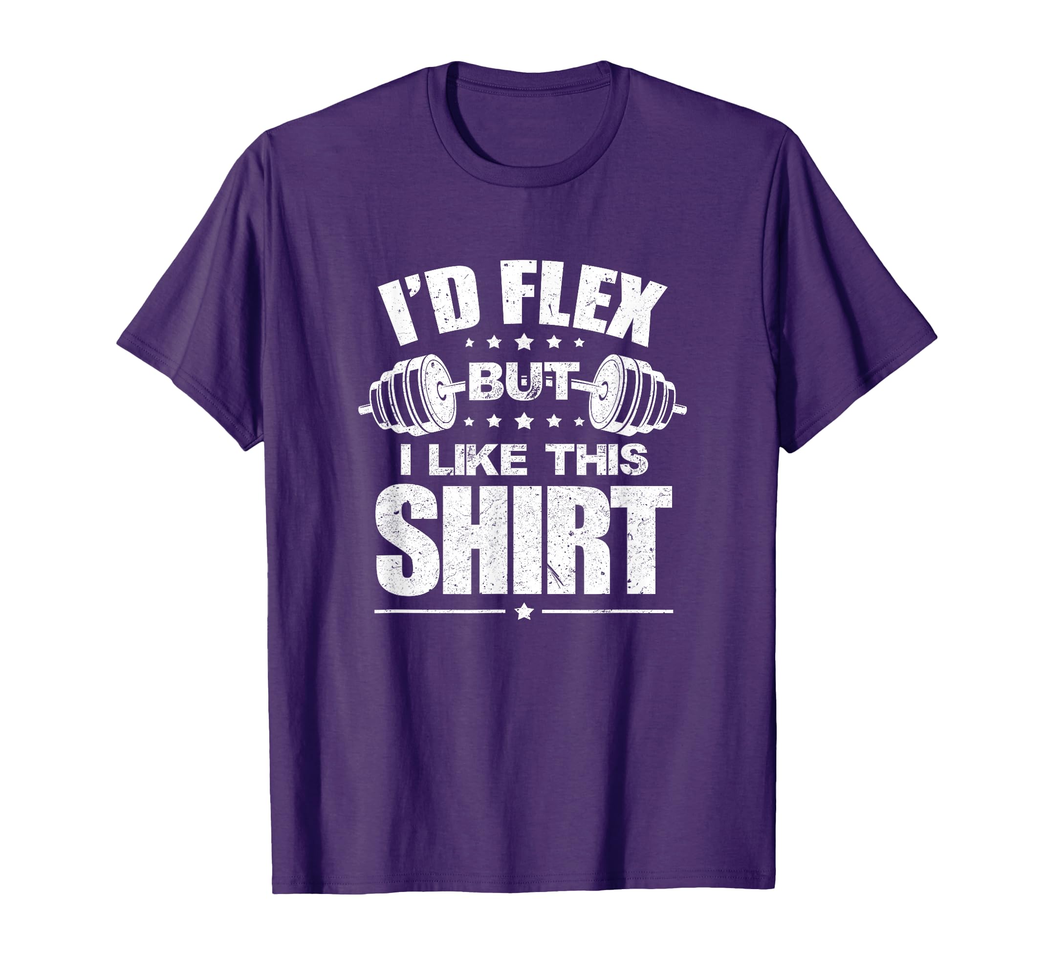 I'd Flex But I Like This Shirt Bodybuilding Gym Workout T-Shirt