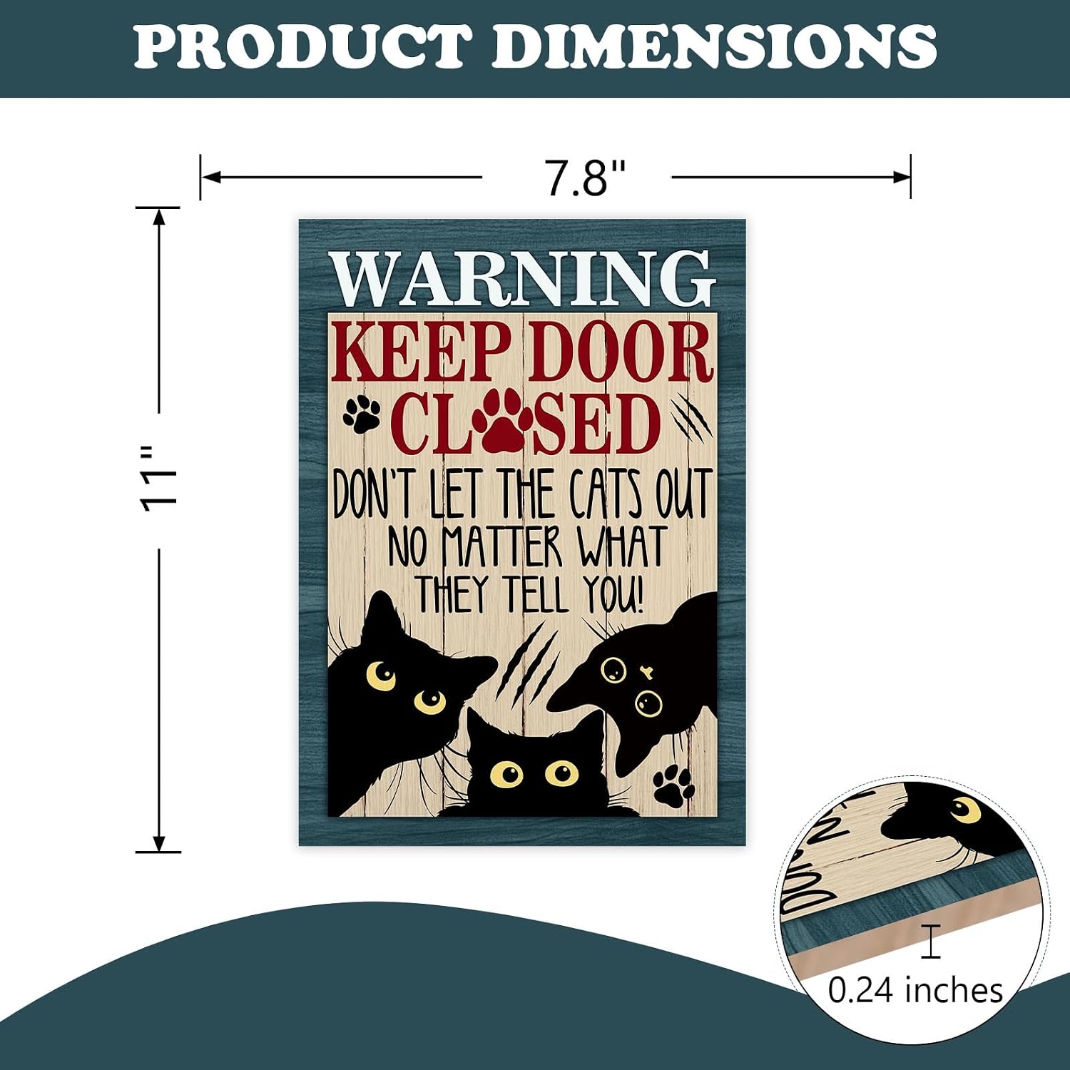 Funny Black Cat Warning Front Door Sign, Keep Door Closed Don't Let