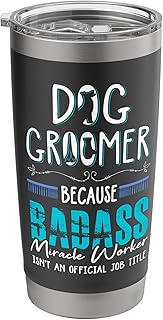 Dog Groomer Tumbler Funny Dog Grooming Stainless Steel Insulated Tumbler