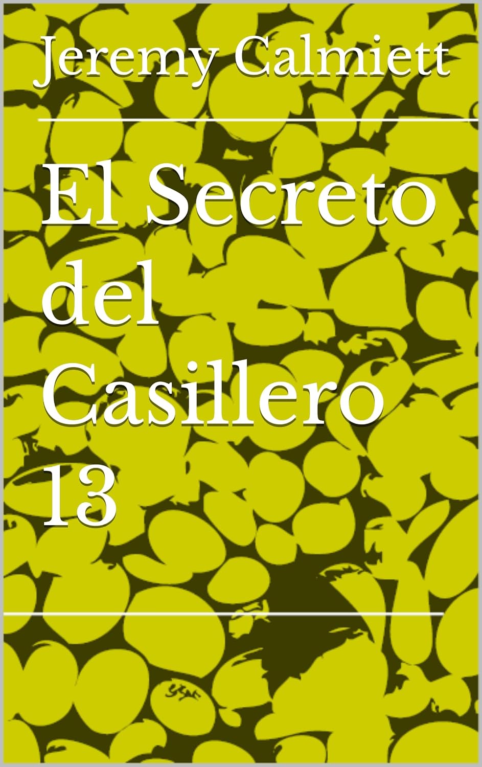 El Secreto del Casillero 13 (Spanish Edition)
