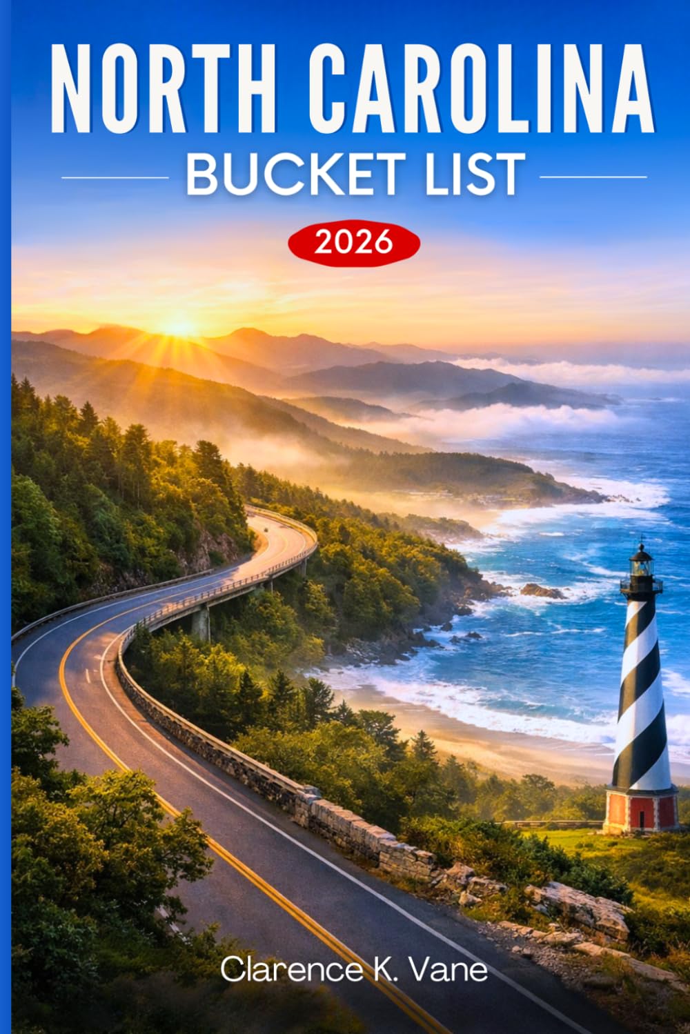 NORTH CAROLINA BUCKET LIST 2026