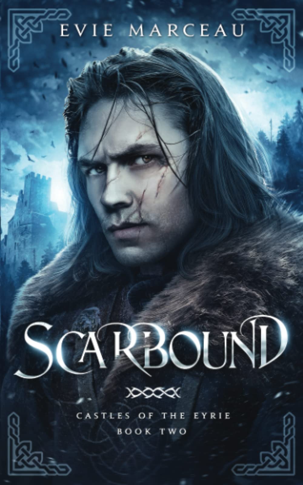 Scarbound: Book Two in the Castles of the Eyrie series