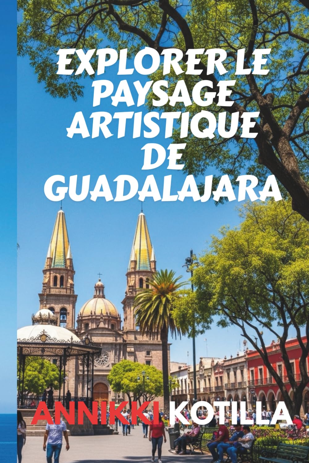 EXPLORER LE PAYSAGE ARTISTIQUE DE GUADALAJARA: Guide bref des musées galeries fresques et espaces créatifs de Guadalajara