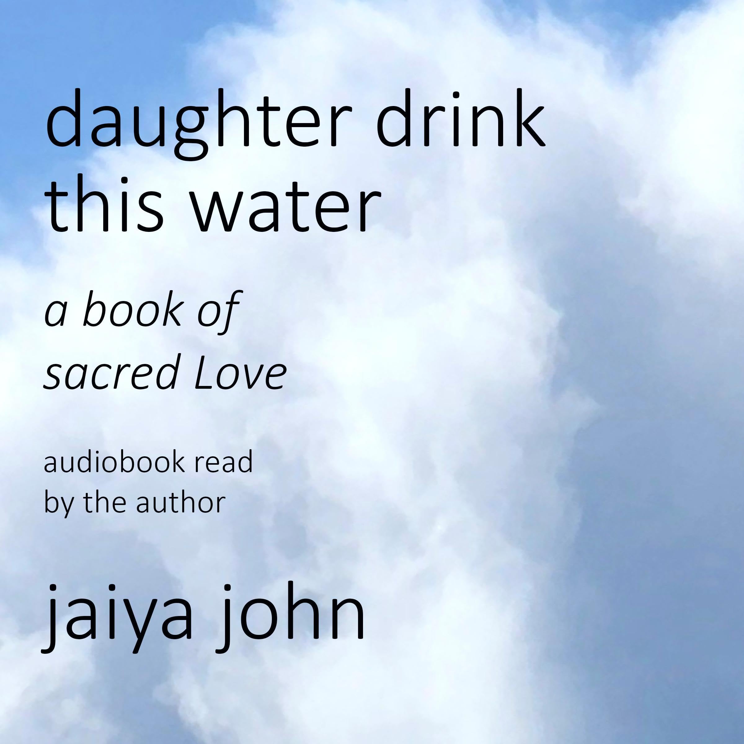 Daughter Drink This Water