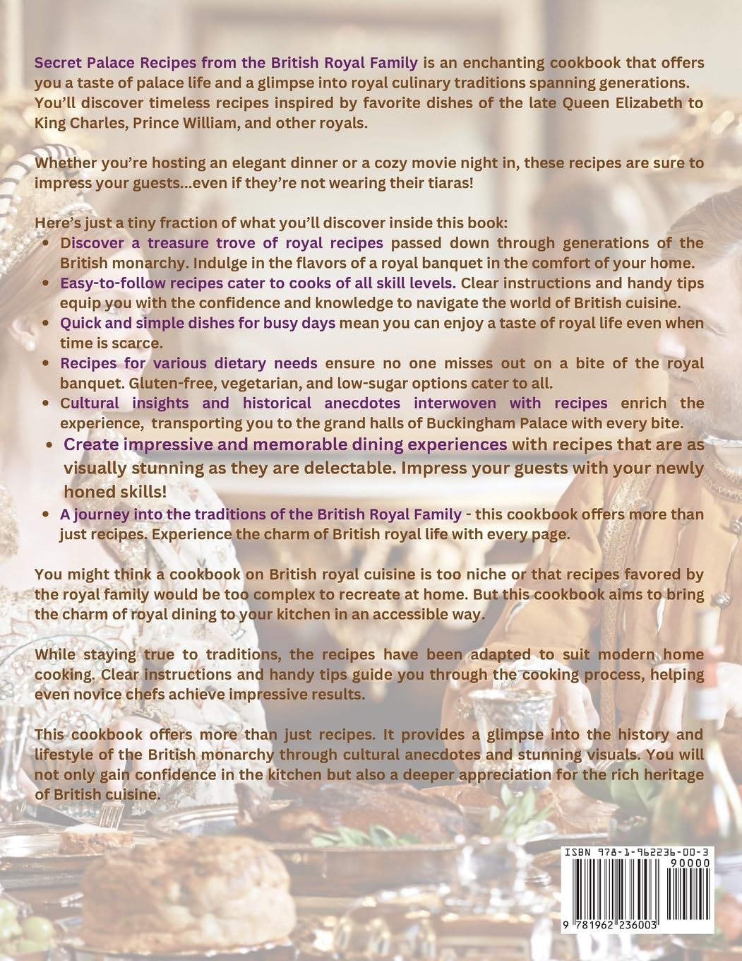 Secret Palace Recipes from the British Royal Family: Explore the Richness of Regal Cuisine, Delight Your Palate and Create Memorable Dining Experiences with the Flavors of the Monarchy - Image 2