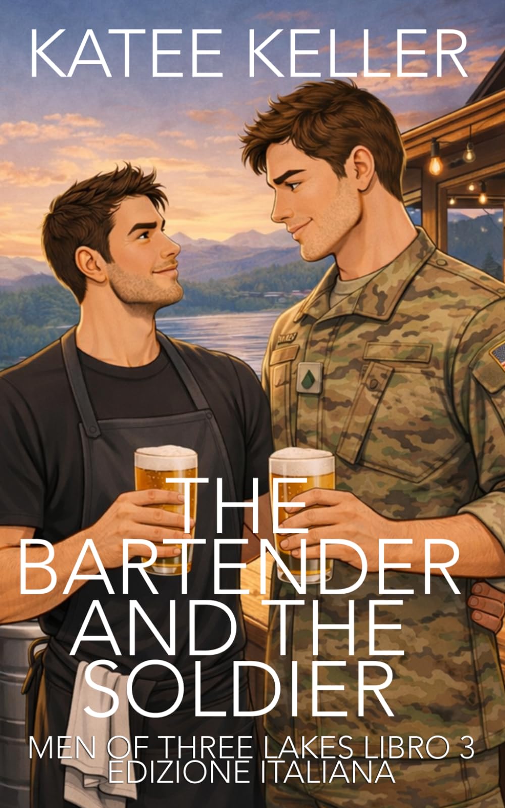 The Bartender and the Soldier (Men of Three Lakes Edizione italiana)