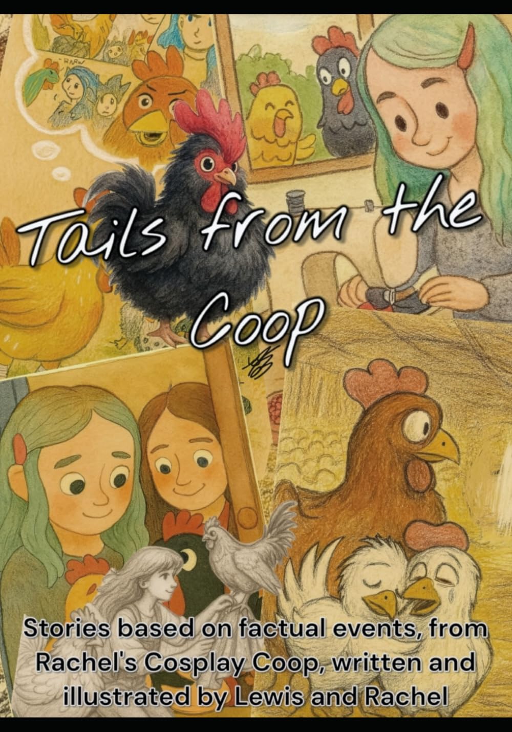 Tails From The Coop: 1