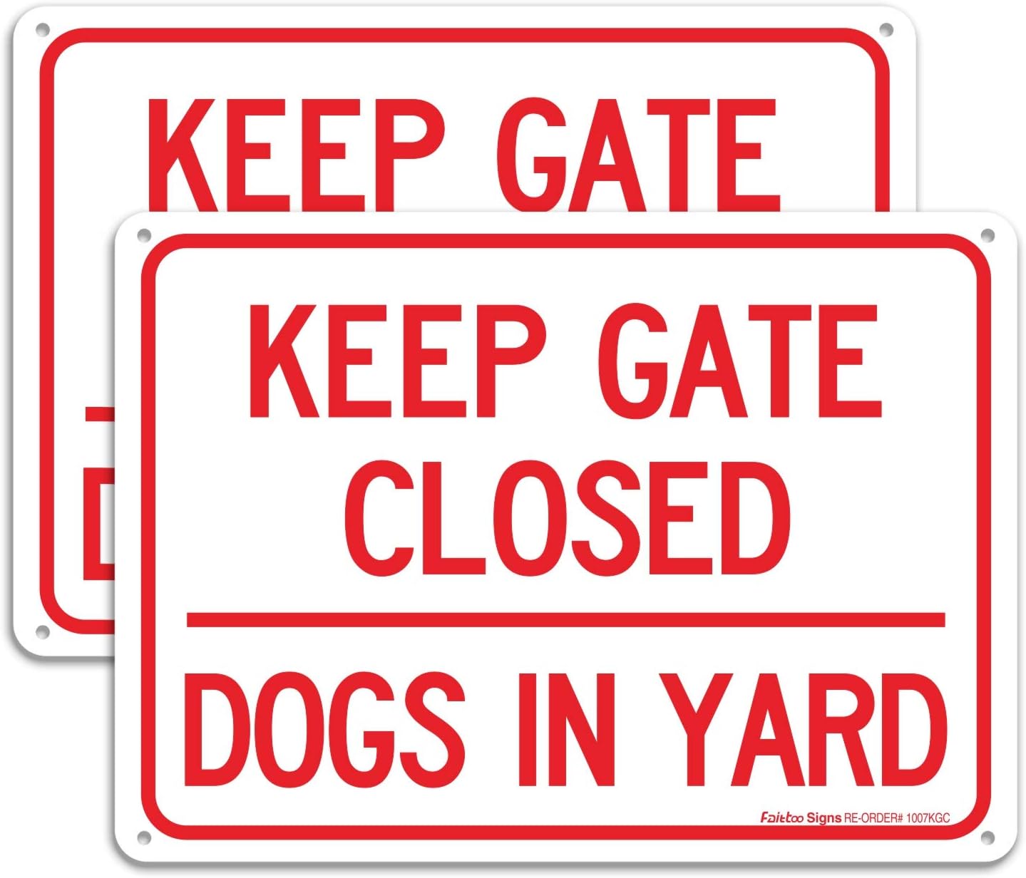 Faittoo (2 Pack) Keep Gate Closed Dogs in Yard Sign, 10 x 7 Inches Rectangle.040 Rust Free Aluminum, UV Protected and Waterproof, Weather Resistant, Durable Ink, Easy to Mount