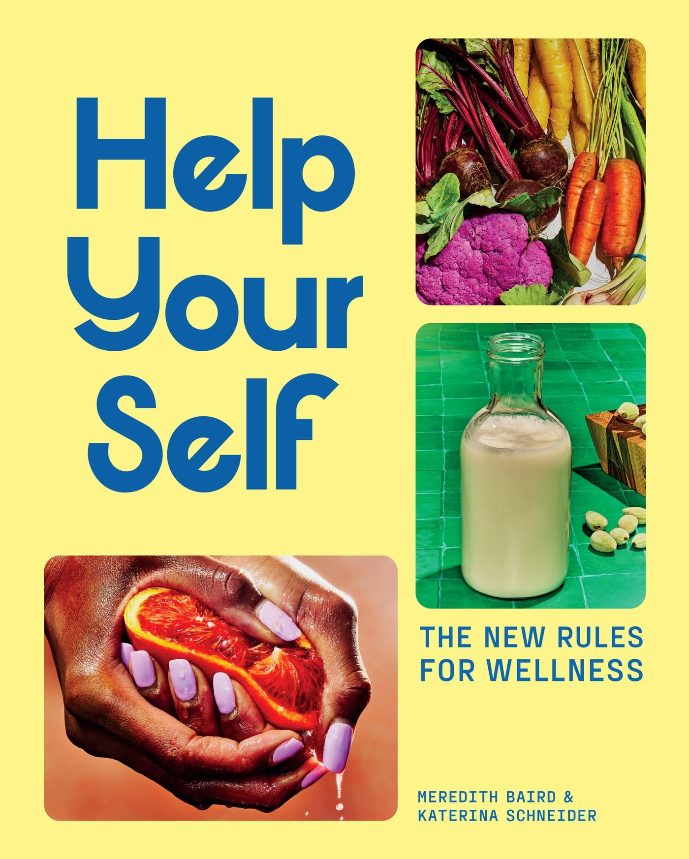 Help Your Self The New Rules for Wellness by Katerina Schneider (Hardback Book)