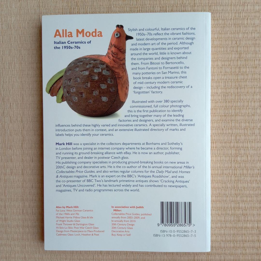 Alla Moda　 1950年代から70年代のイタリア陶芸 （英語版） Alla Moda 1950年代から70年代のイタリア陶芸 （英語版）