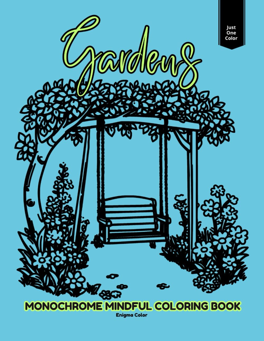 Monochrome Mindful Coloring Book: Gardens: A Black & White Coloring Experience with 40 Open Designs
