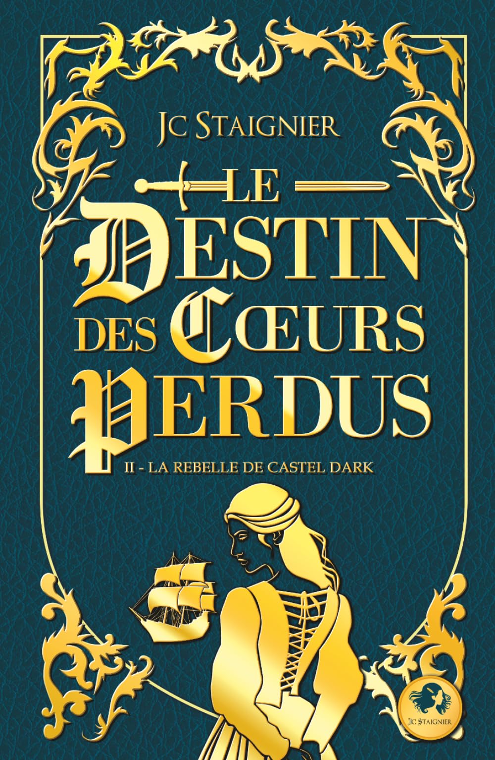 La Rebelle de Castel Dark (Le Destin des coeurs perdus)