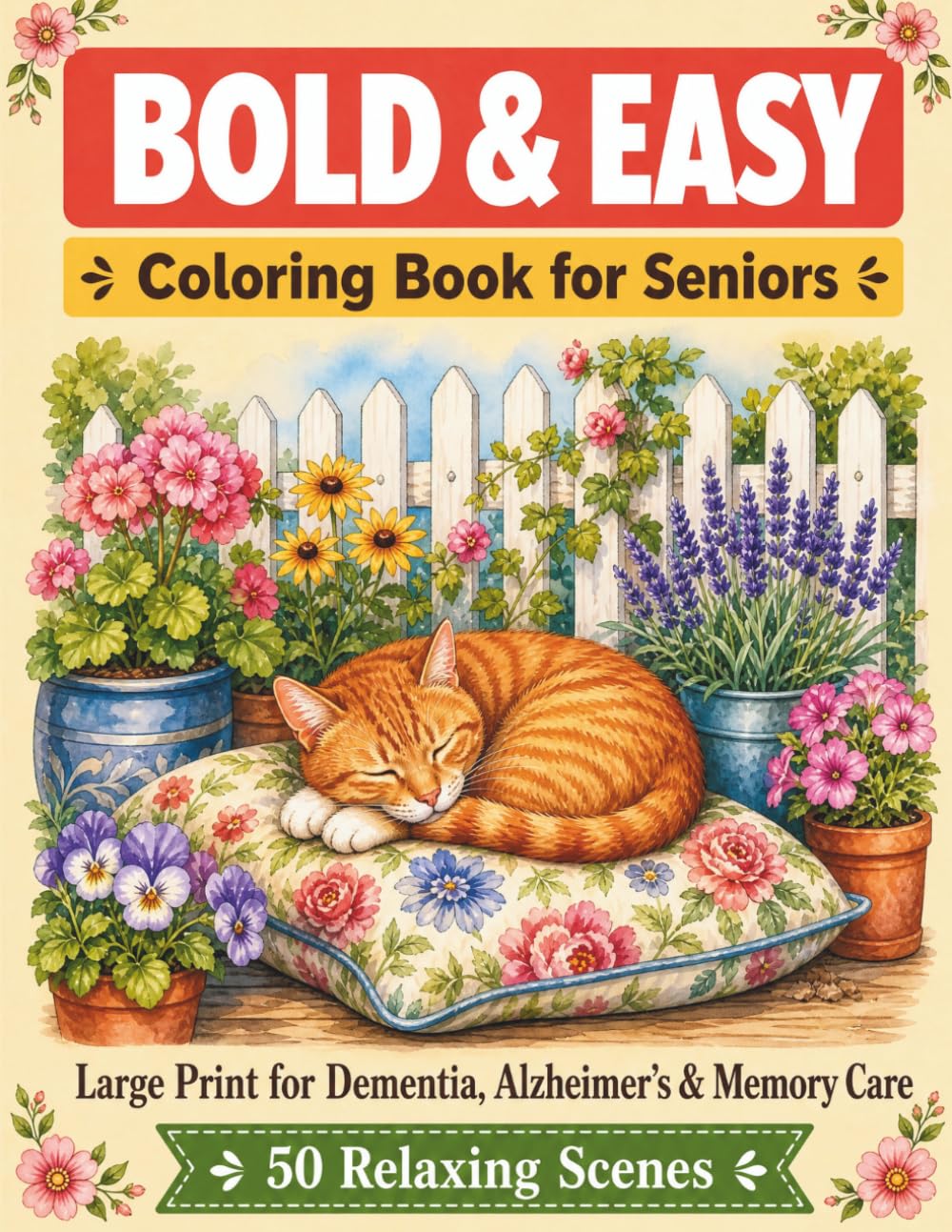Bold & Easy Coloring Book for Seniors: Large Print Relaxation Pages for Dementia, Alzheimer's & Memory Care — Simple Animals, Nature & Familiar Scenes