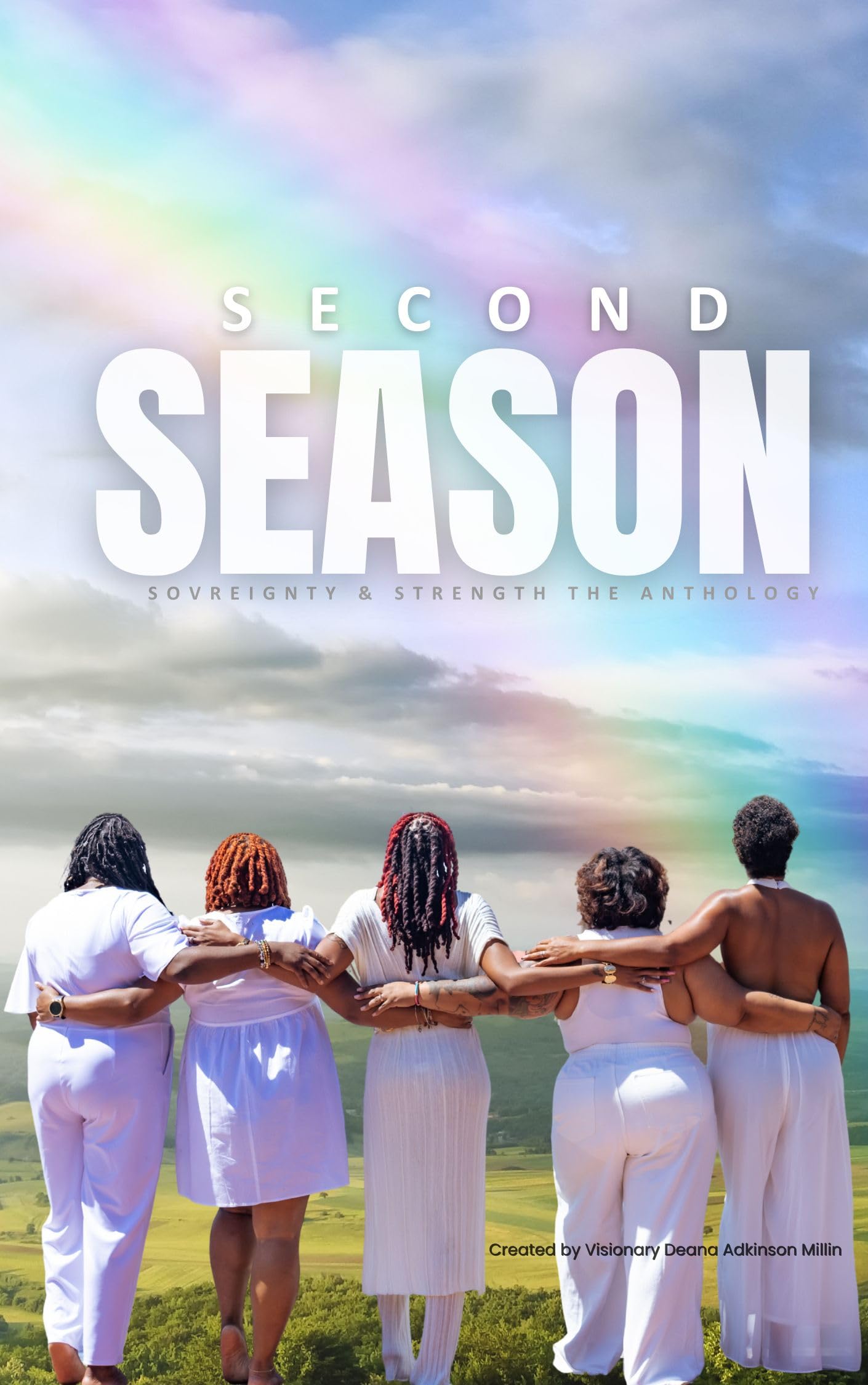 Second Season: Sovereignty and Strength The Anthology