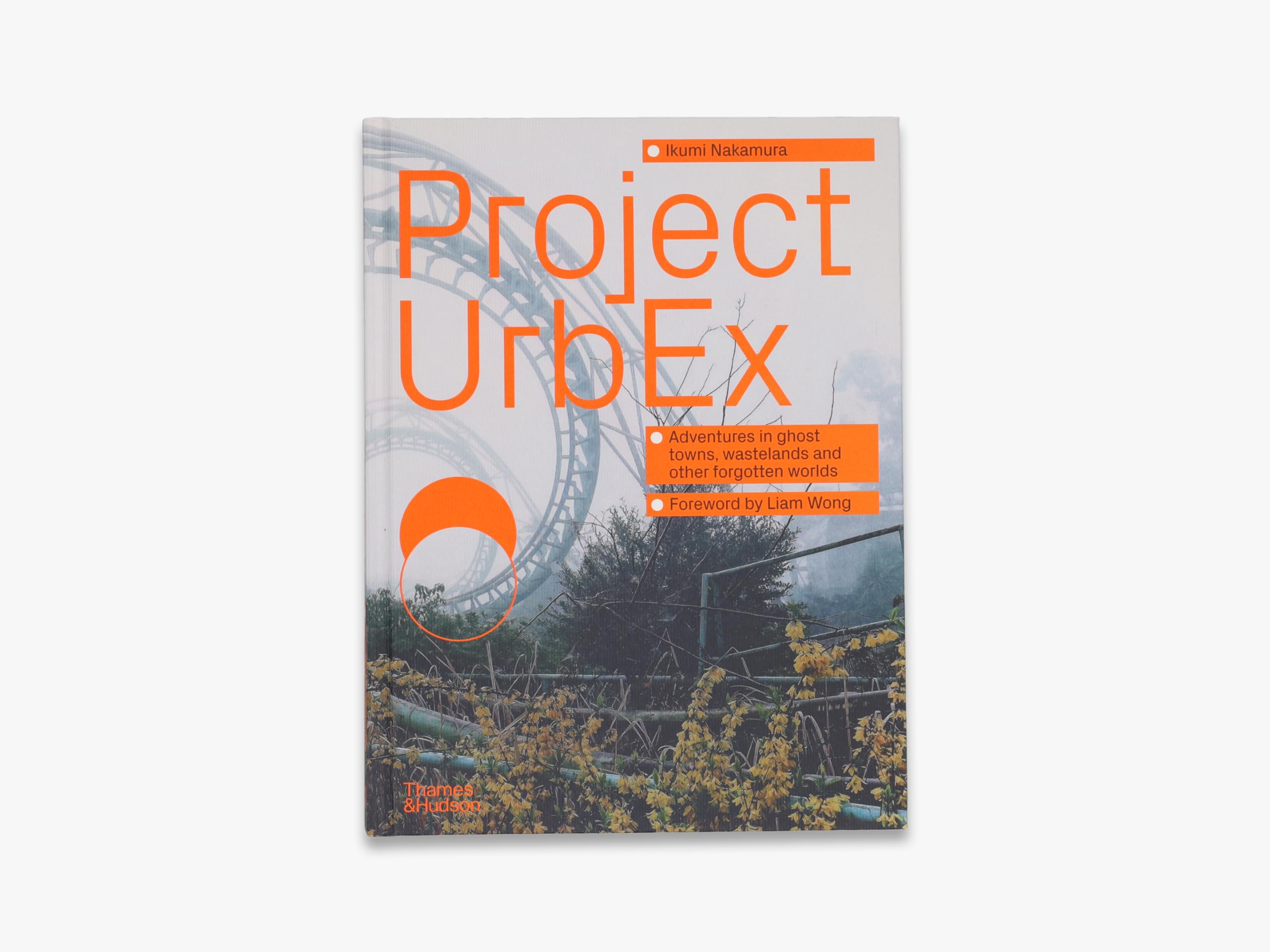 Project UrbEx: Adventures in ghost towns, wastelands and other forgotten worlds