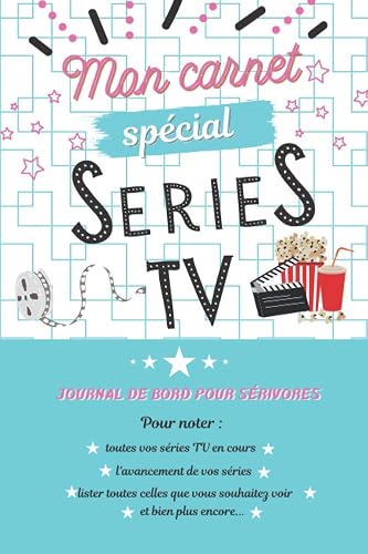 Mon Carnet Spécial Séries TV: Pour critiquer et enregistrer vos séries favorites - romantique sitcom action fantastique fantaisie - cahier nominal de 100 pages préremplies