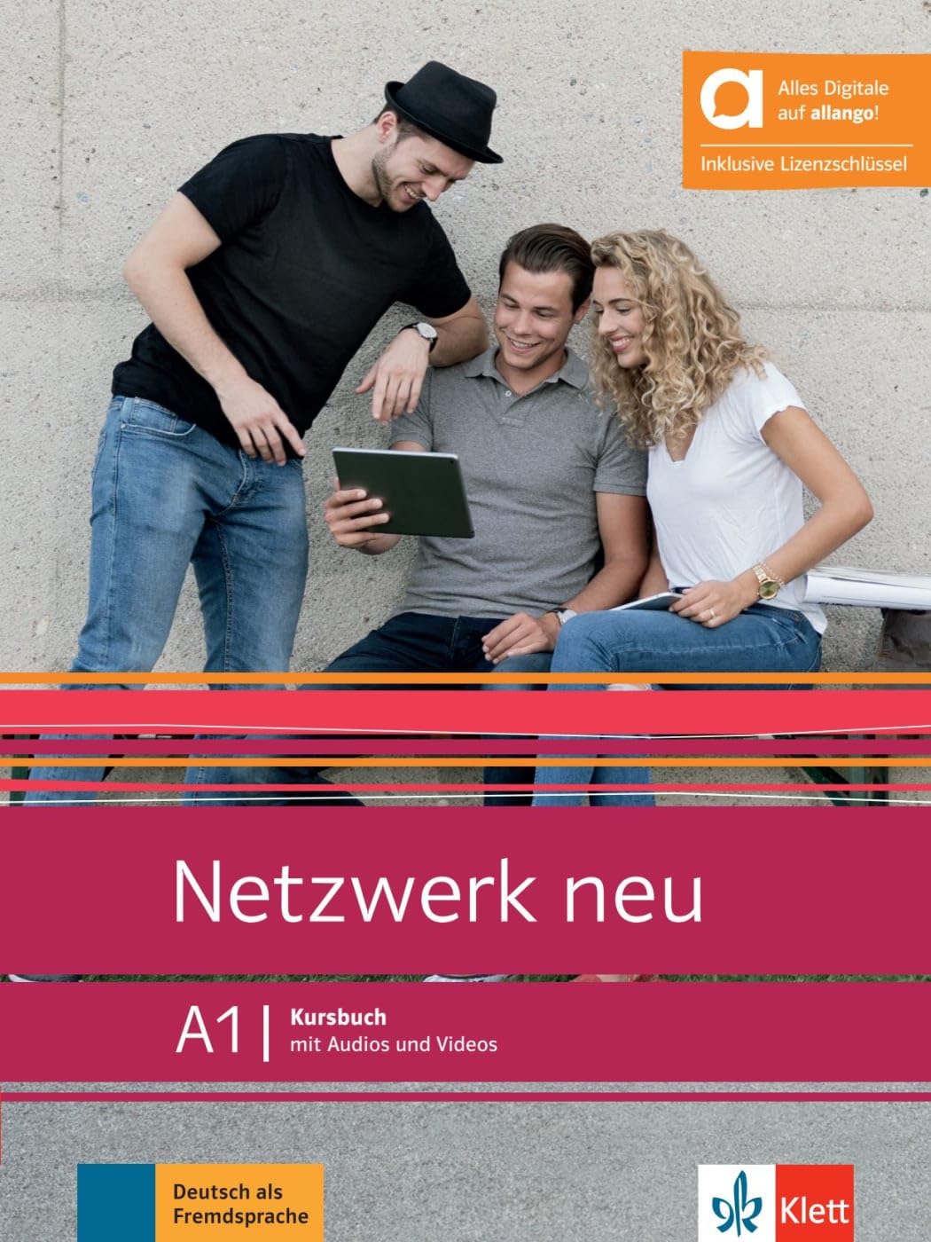 Netzwerk neu A1 - Hybride Ausgabe allango: Deutsch als Fremdsprache. Kursbuch mit Audios und Videos inklusive Lizenzschlüssel allango (24 Monate)