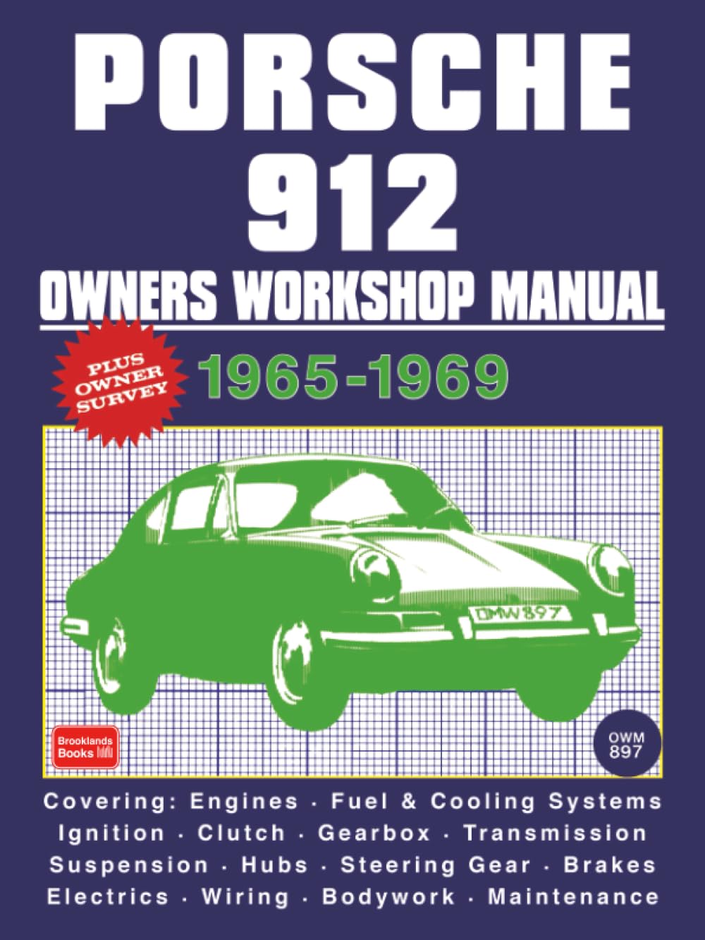 Porsche 912 Owners Workshop Manual 1965-1969