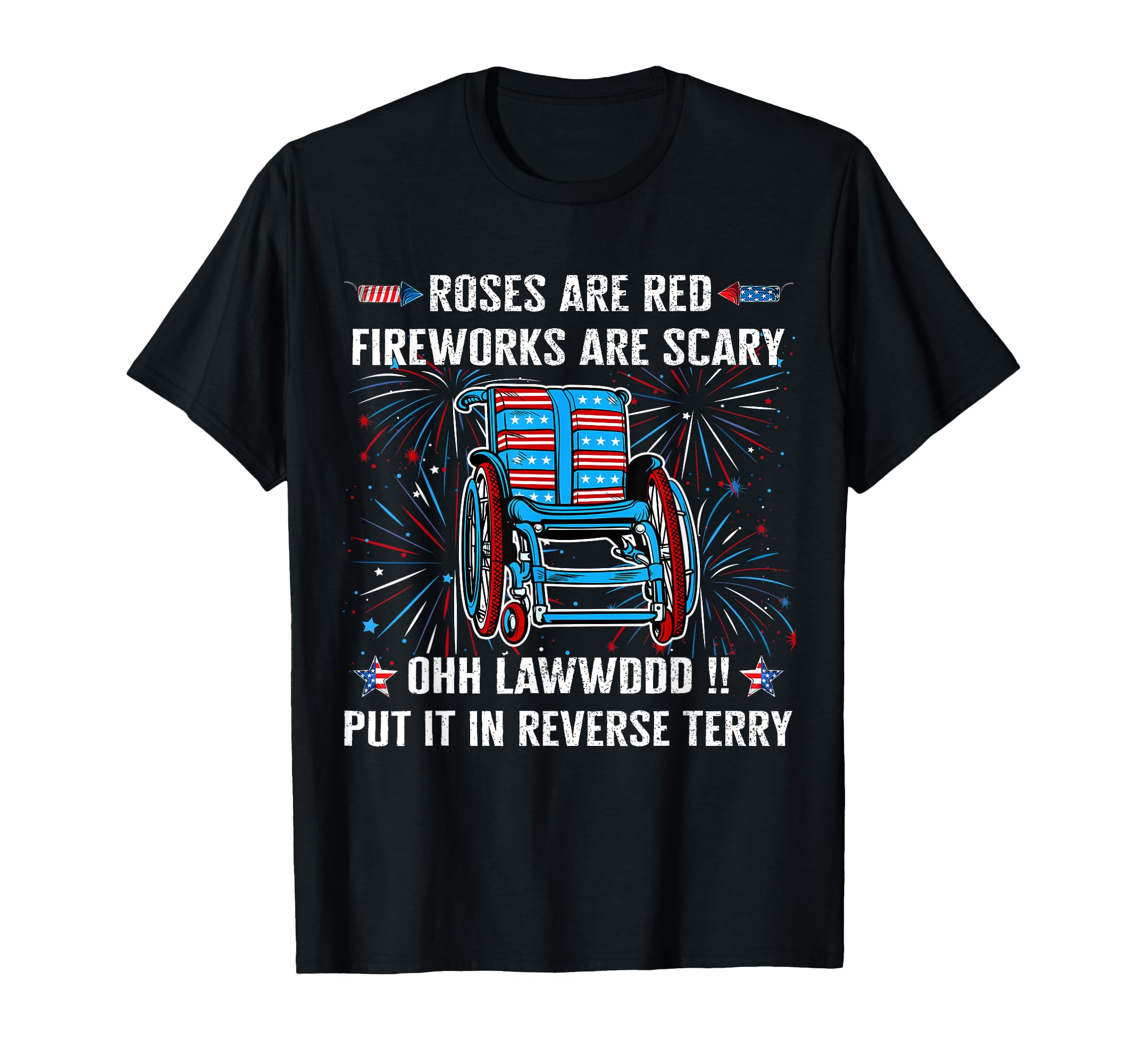 Back Up Terry Put It In Reverse Firework Funny 4th Of July T-Shirt
