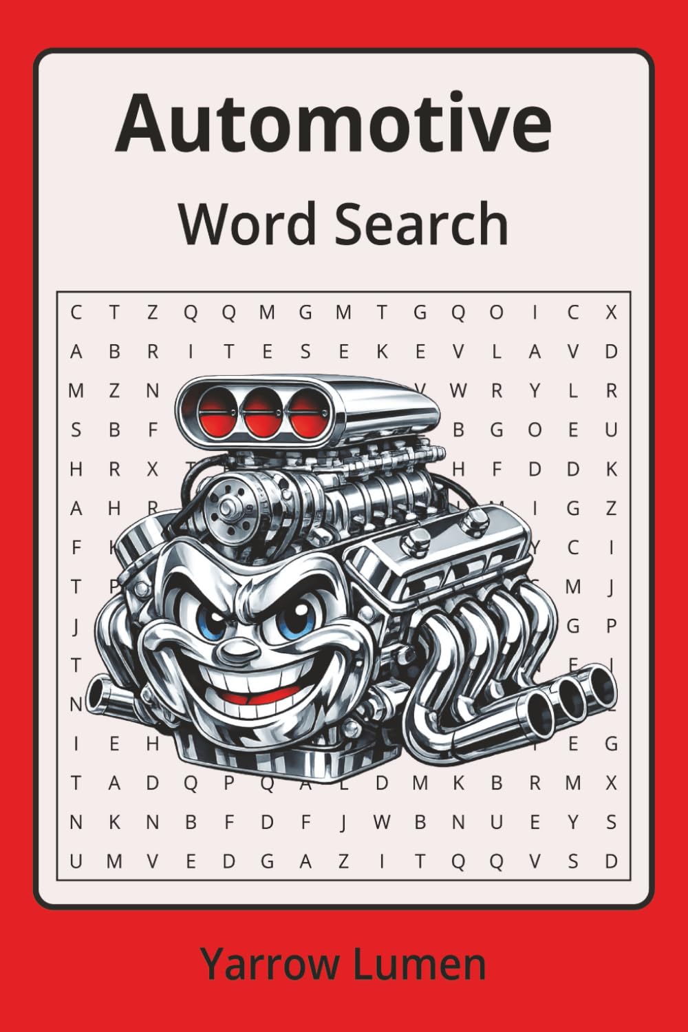 Automotive Word Search: Easy to Read Print About | 6x9 inches, 111 pages | 50+ Puzzles ... Great for Vacations, Road Trips, Airplanes, and Spare time.