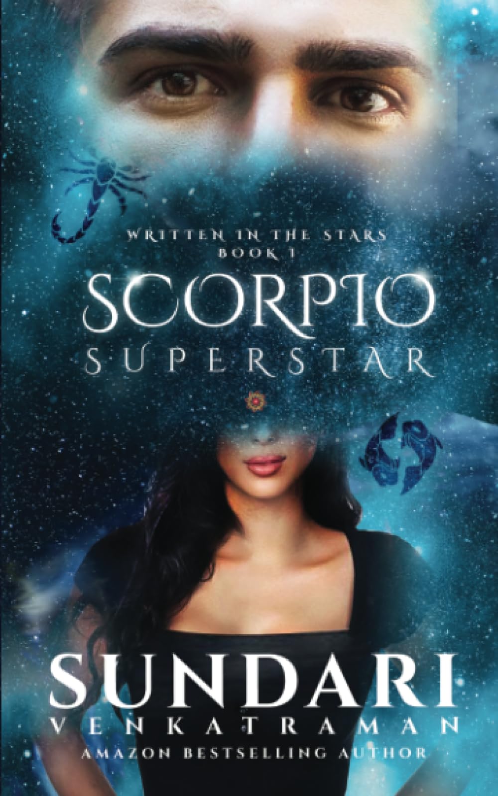 Scorpio Superstar: Written in the Stars Book 1