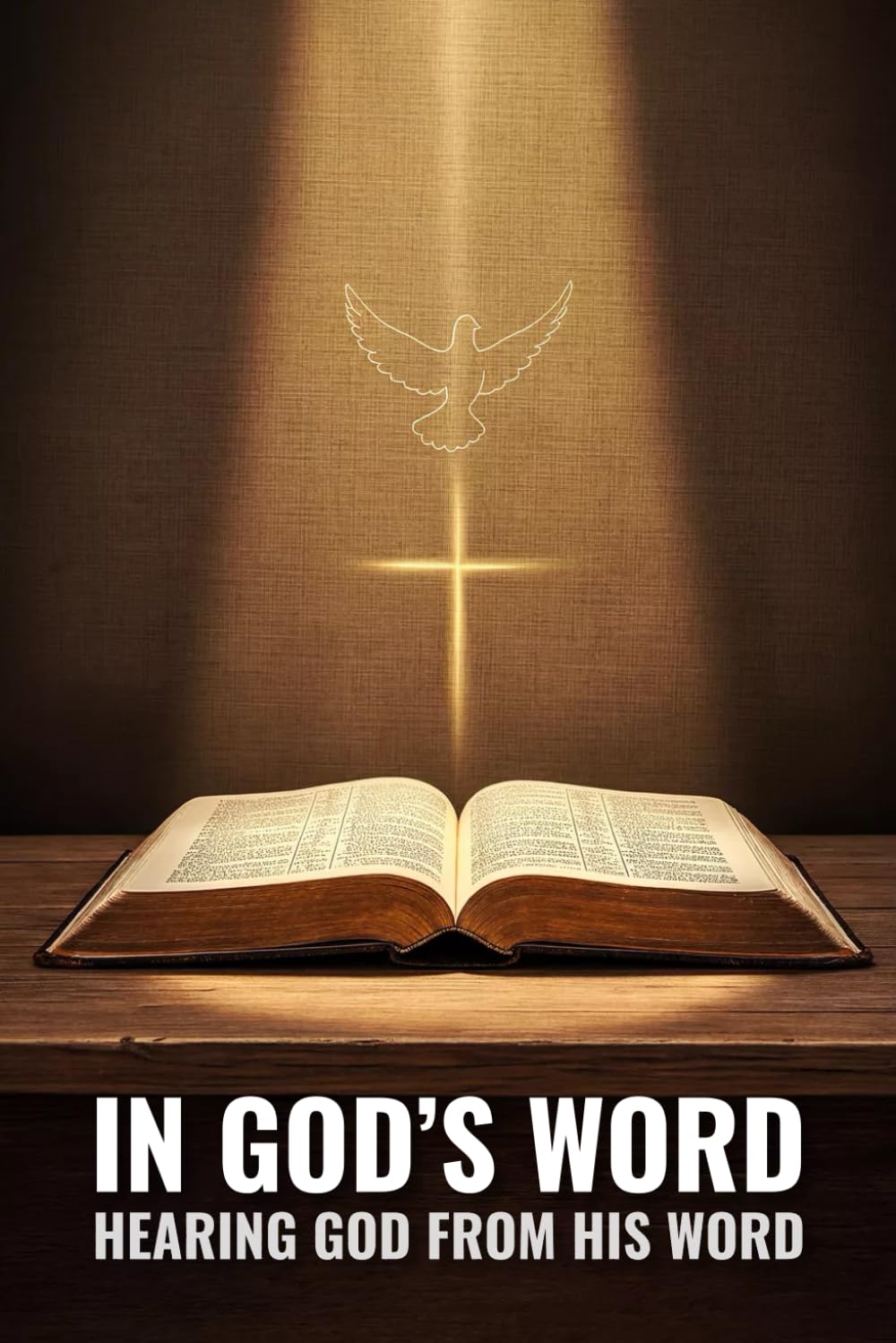 In God's Word: Hearing God From His Word