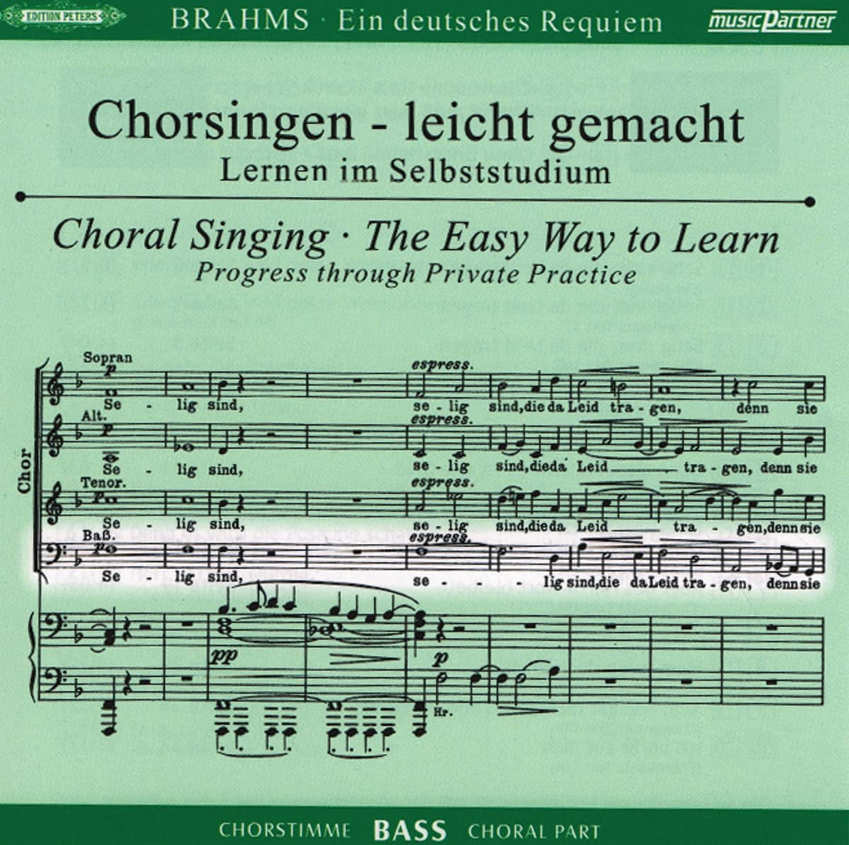Chorsingen - leicht gemacht - Lernen im Selbststudium - Brahms