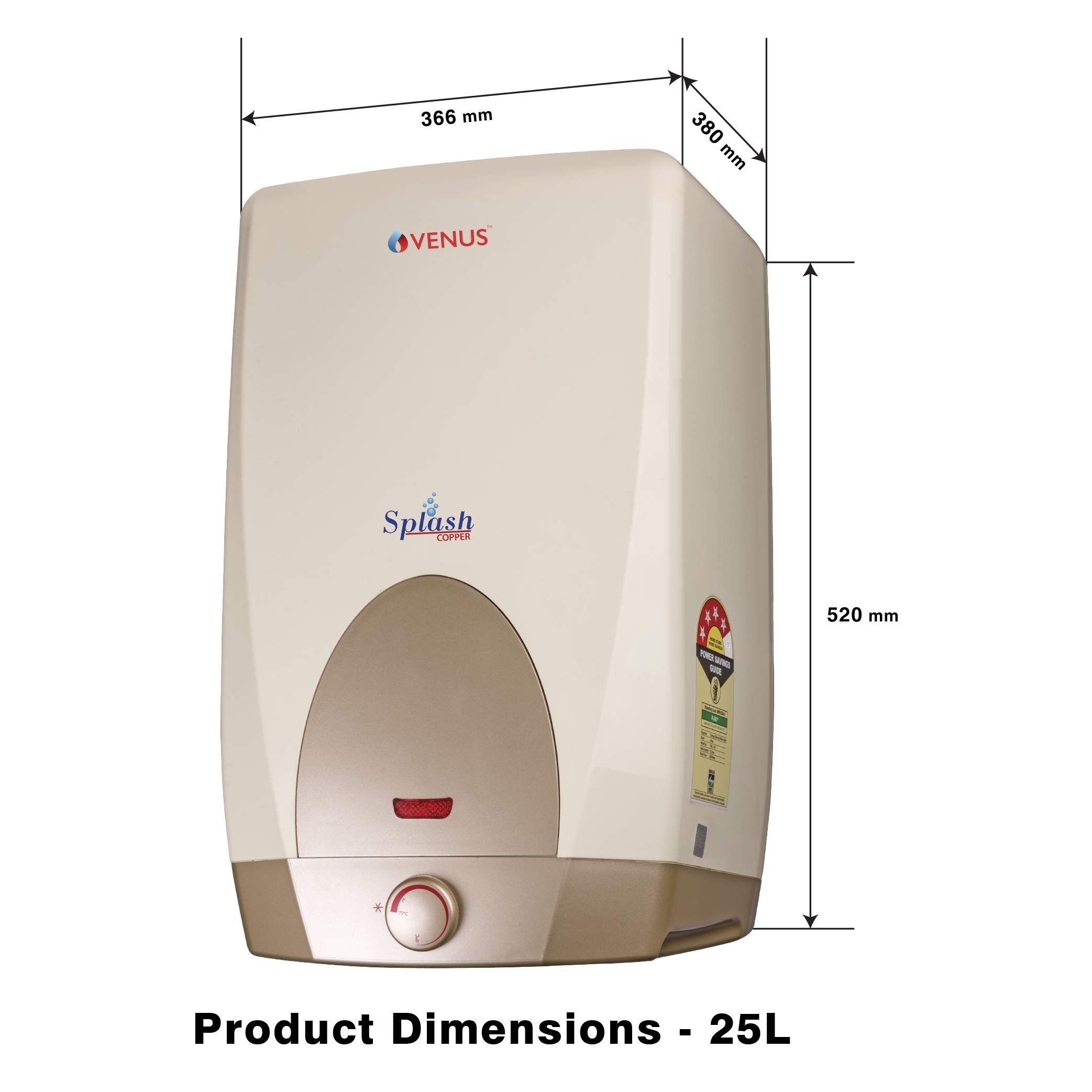 Venus Splash Copper 25CU 25-Litre Storage Water Heater (Ivory, BEE Star  Rating - 3 Stars) : Amazon.in: Toys u0026 Games