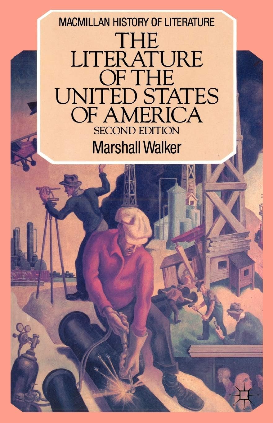 The Literature of the United States of America (The History of Literature)