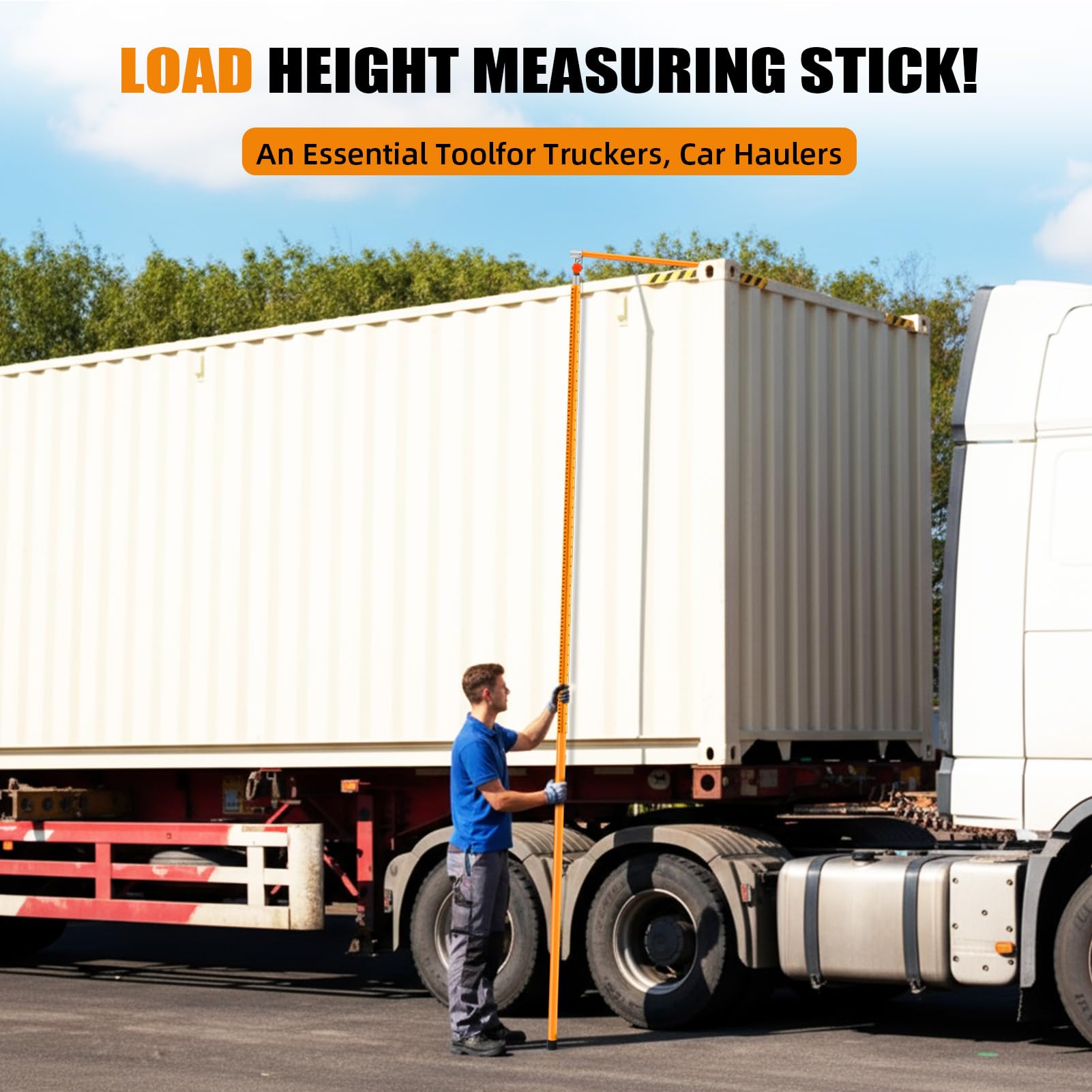 Truck Load Height Measuring Stick - 15FT -3 Truck Load Height Measuring Stick - 15FT -3