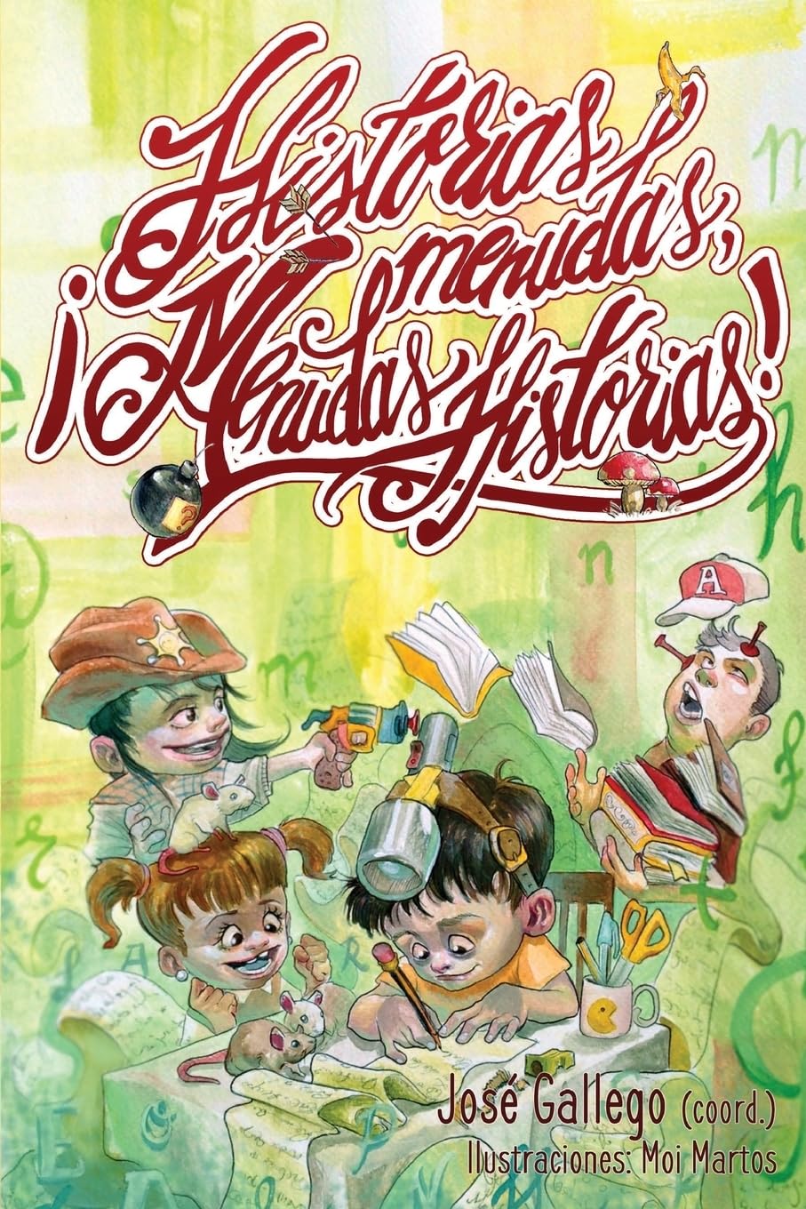 Historias Menudas, Menudas Historias